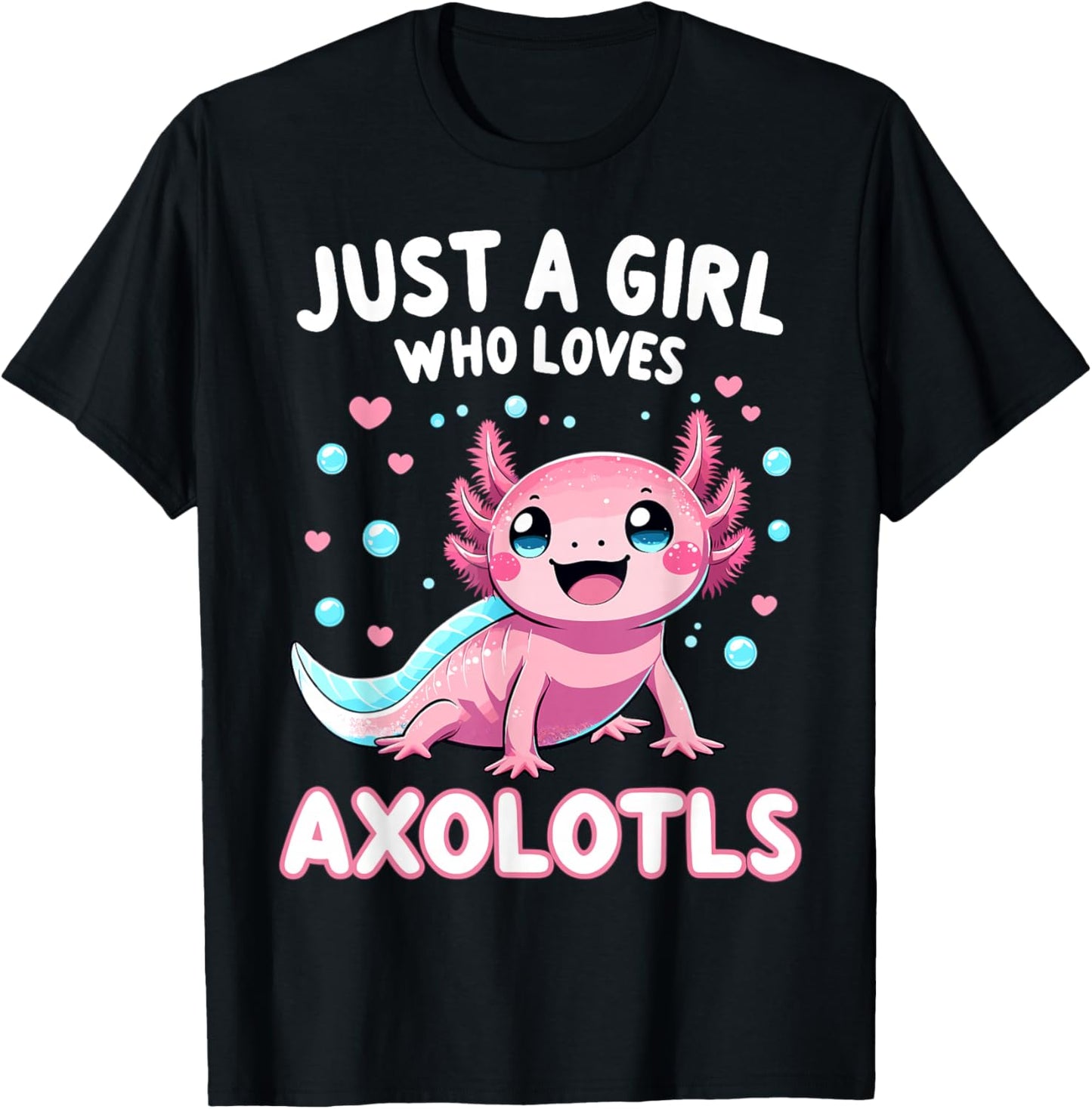 Axolotl Kawaii Just A Girl Who Loves Axolotls