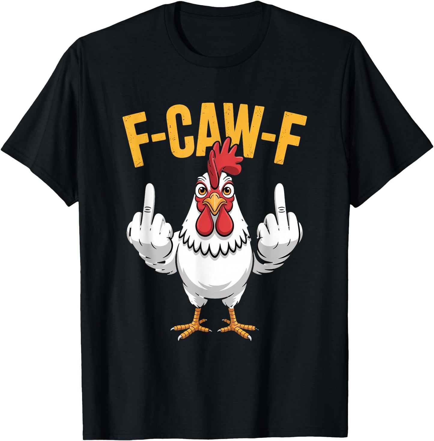 F-Caw-F Funny Chicken Humor Quote Rooster Meme