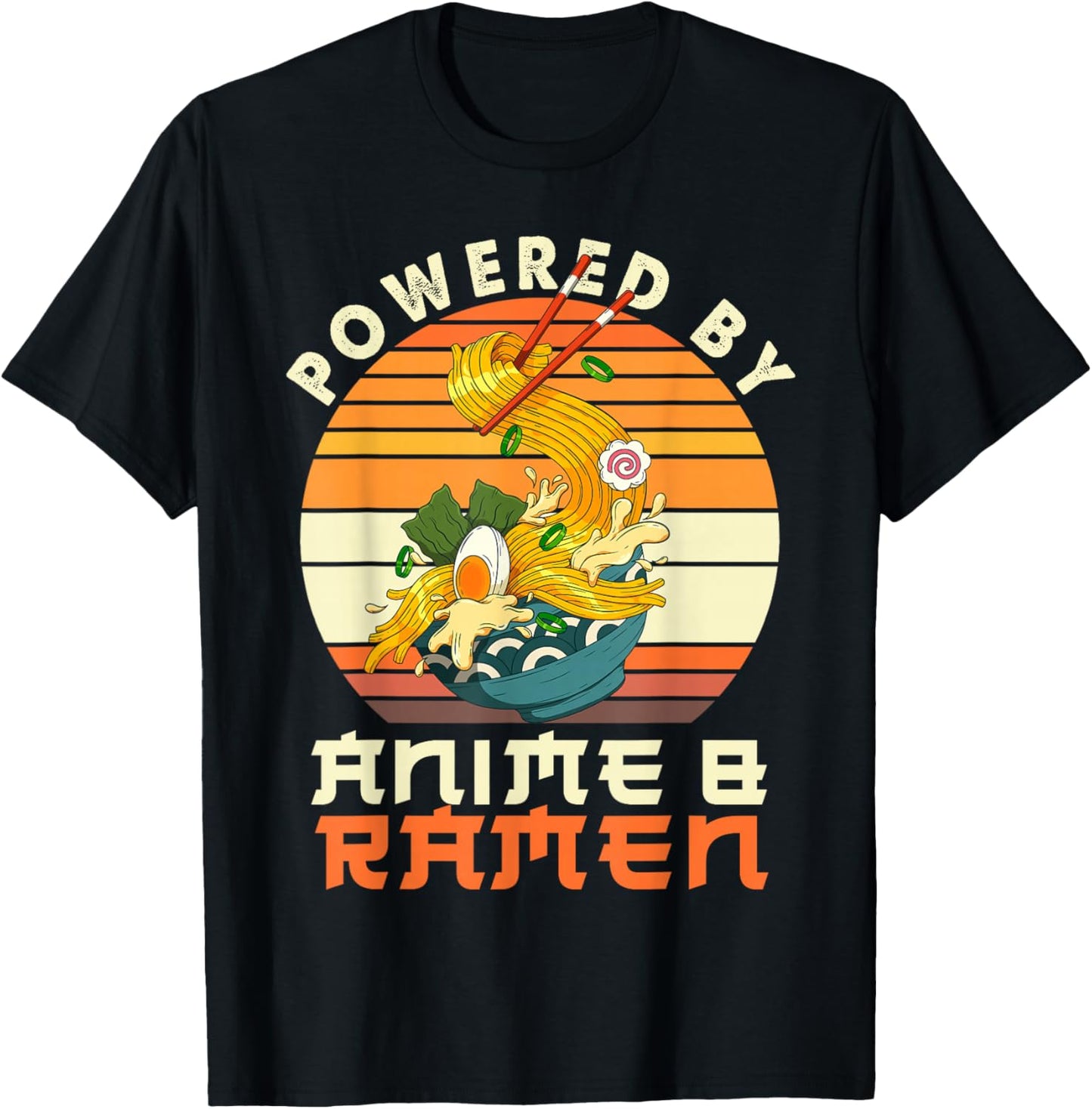 Powered by Anime & Ramen Japanese Anime Noodles Men Women