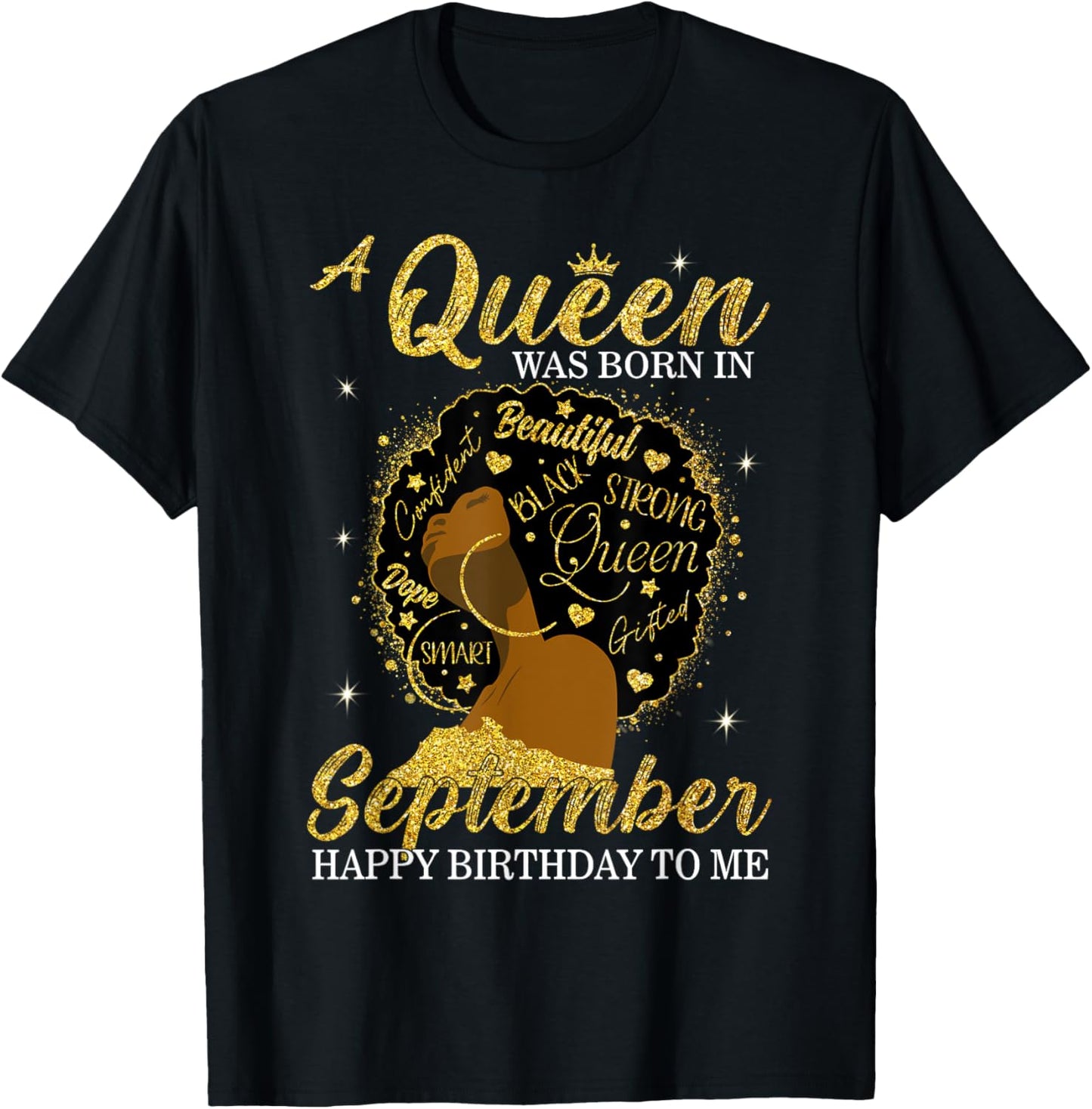 A Queen Was Born In September Birthday Afro Girl Black Women T-Shirt