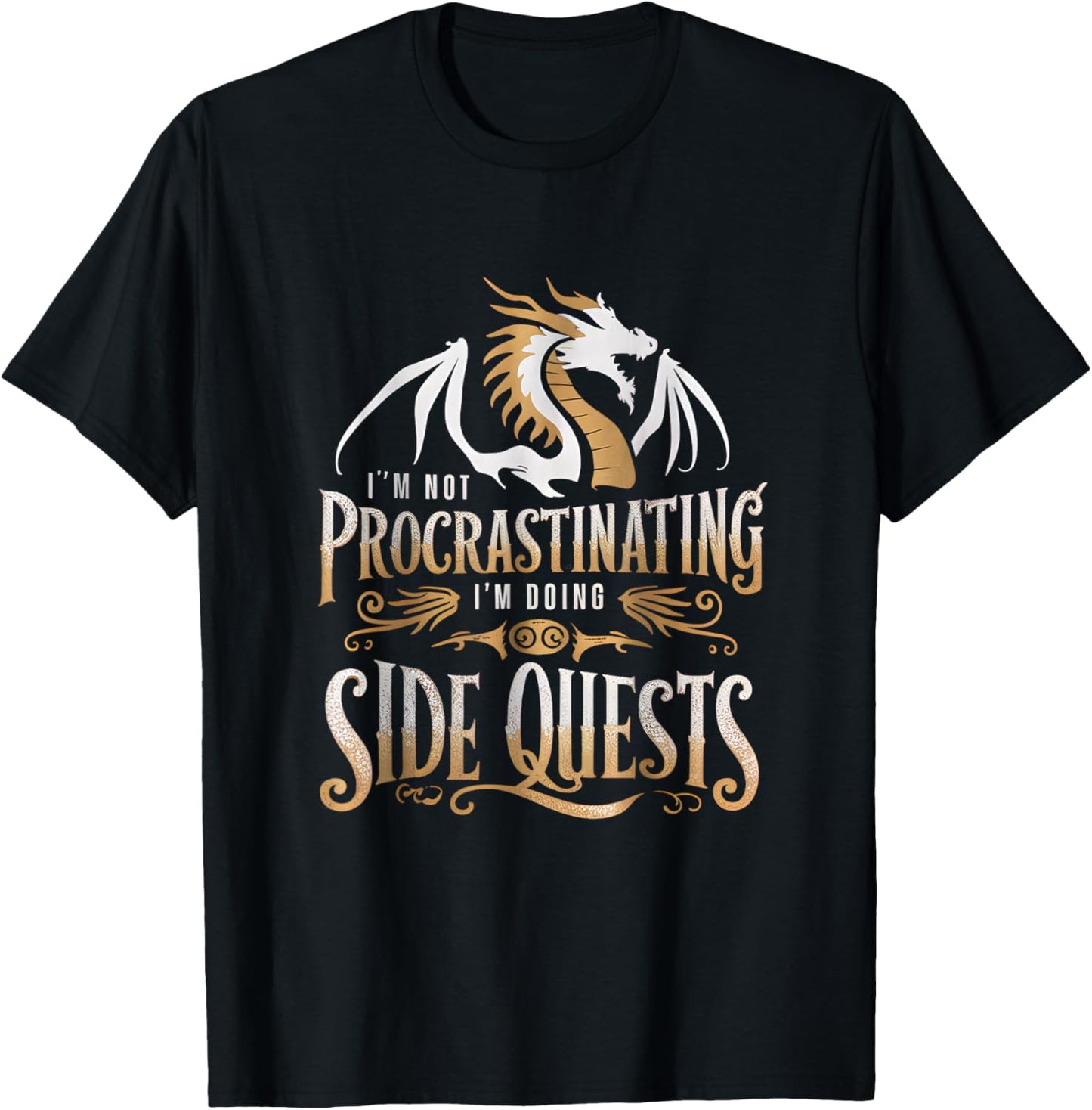 Epic Gamer Fantasy Adventure Apparel I'm Not Procrastinating I'm Doing Side Quests Dragon T-Shirt, Small, Black