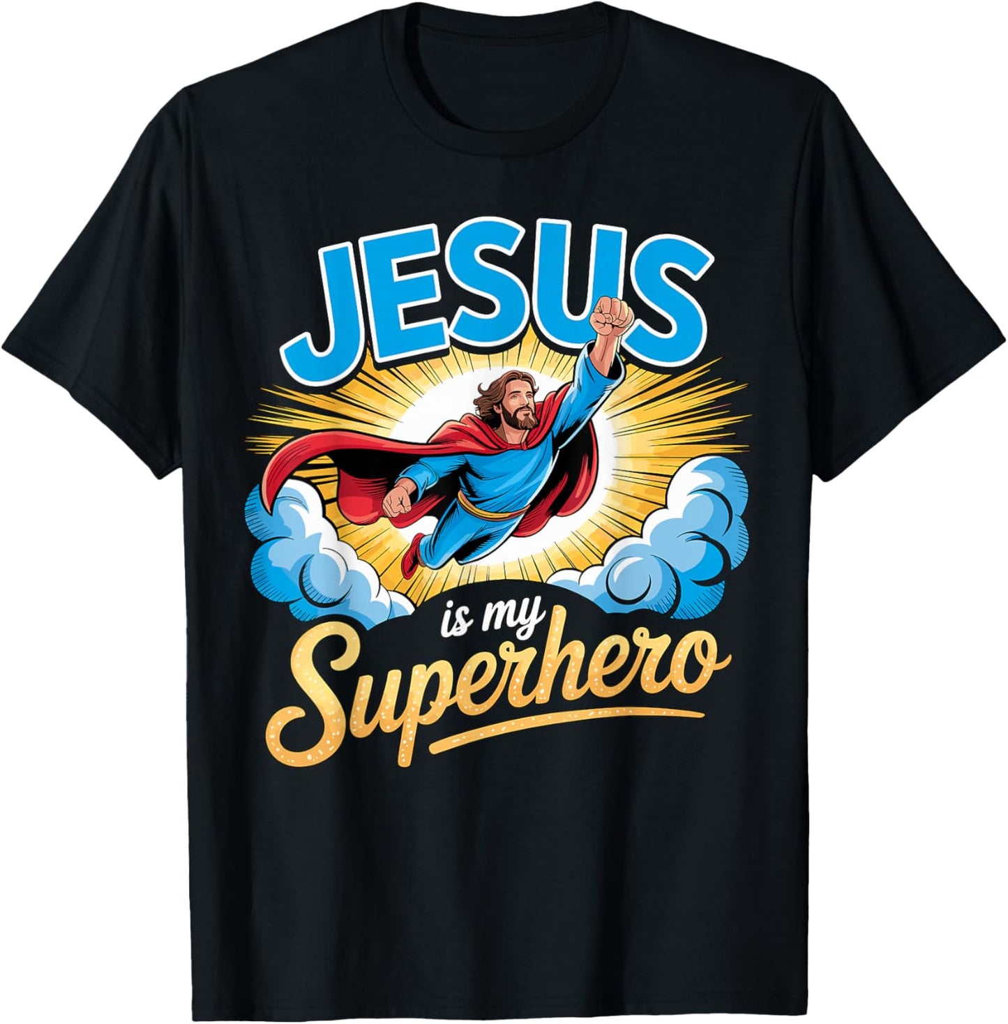 Jesus is My Superhero Christian Faith