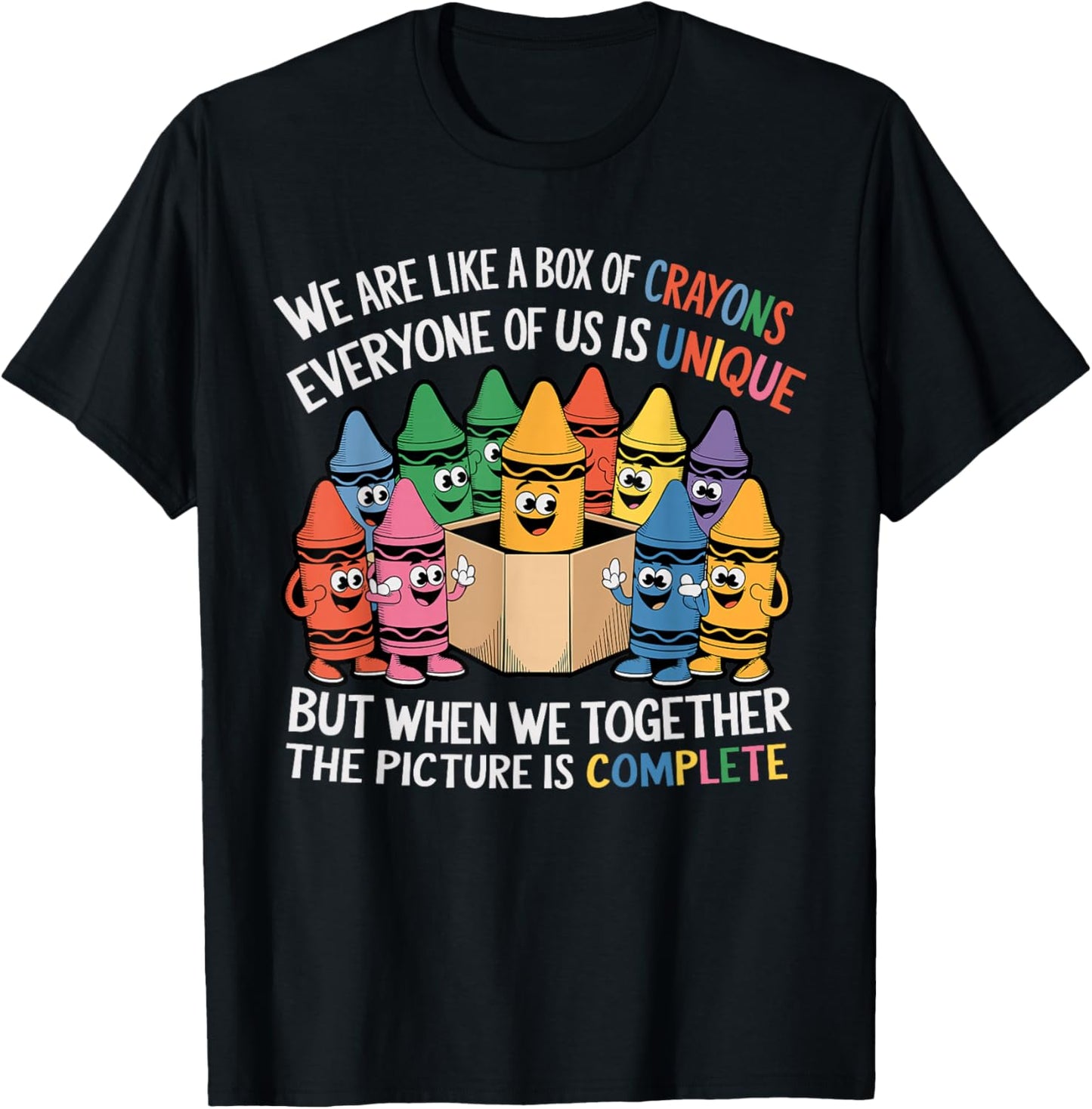 Funny Teacher We Are Like a Box of Crayons