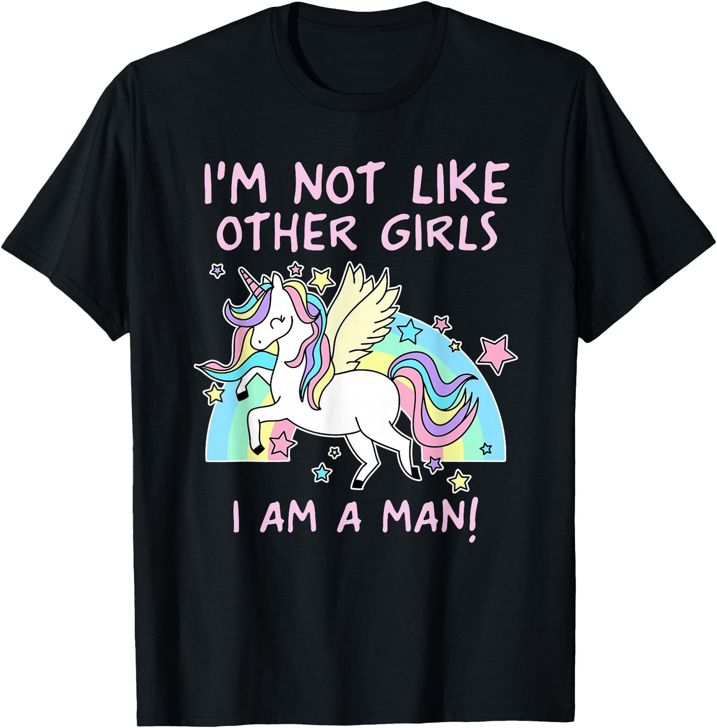 I'm Not Like Other Girls I Am A Man Funny Unicorn Design