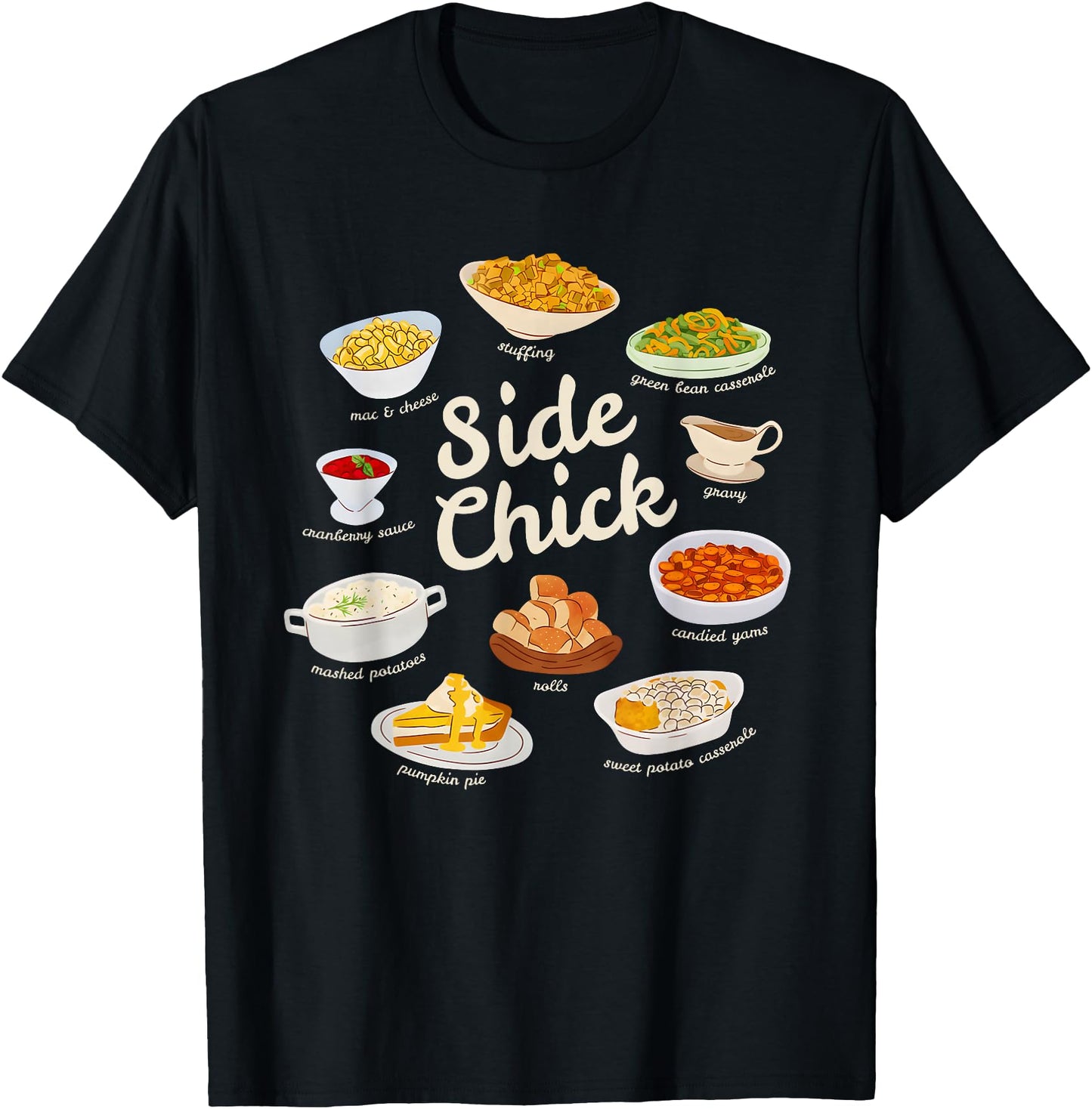 Side Chick Funny Thanksgiving Sides Retro Food Thanksgiving