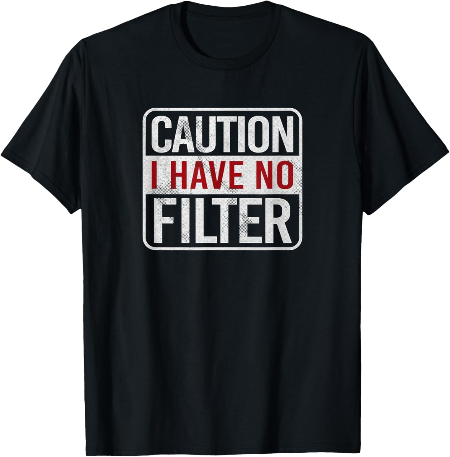 Caution I have no filter Funny sarcastic humor Short Sleeve