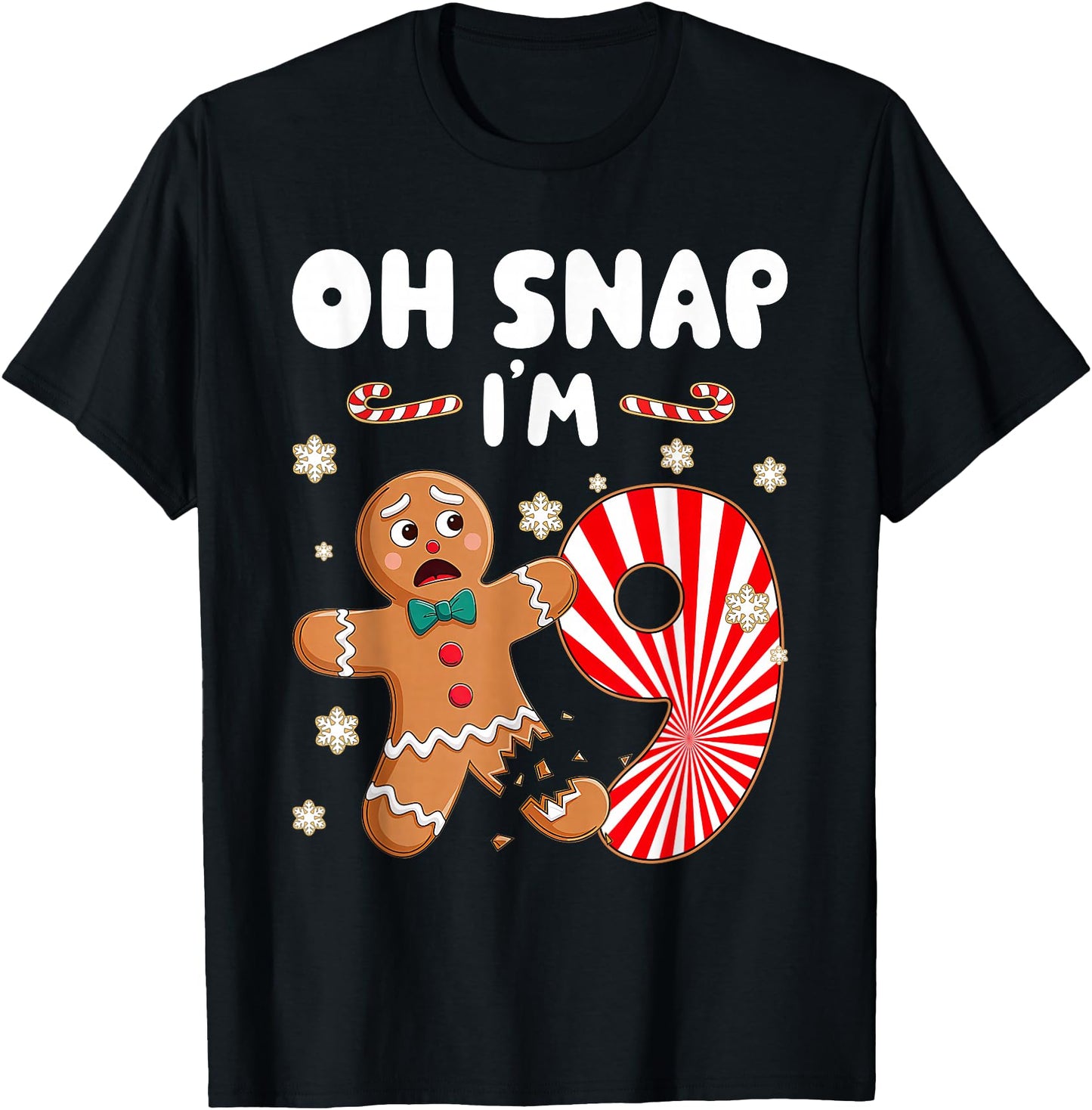 Christmas Oh Snap 9 Year Old Gingerbread Man 9th Birthday