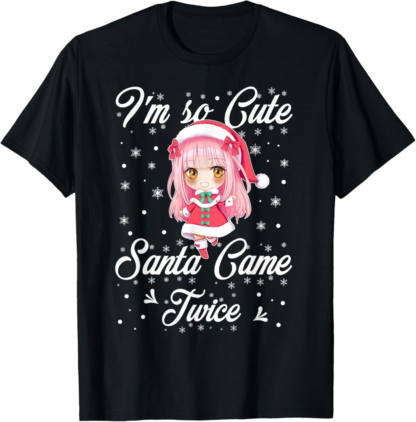 I'm So Good Santa Came Twice Christmas Otaku Anime Chibi