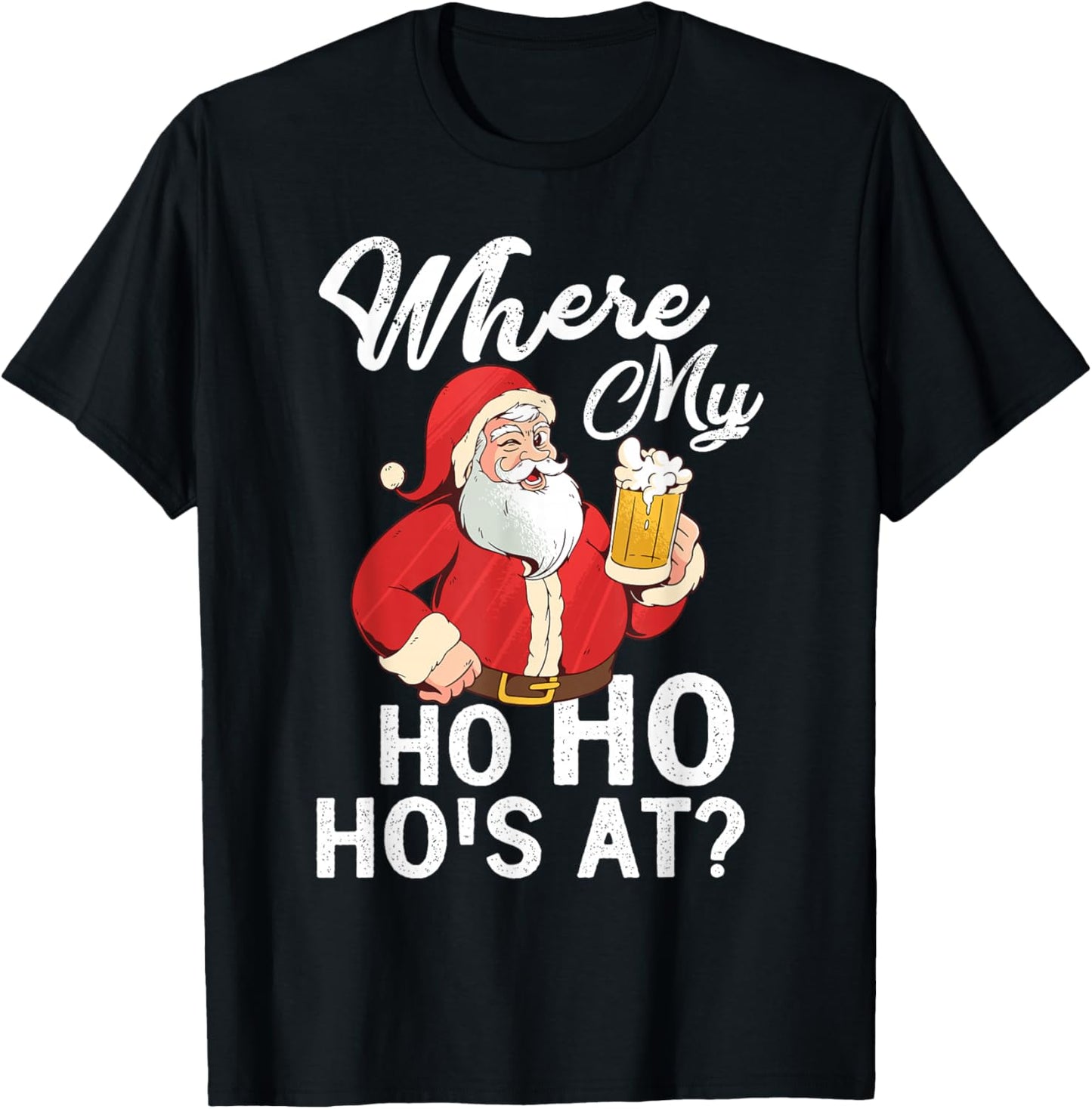 Where My Ho Hos At Funny Santa Christmas