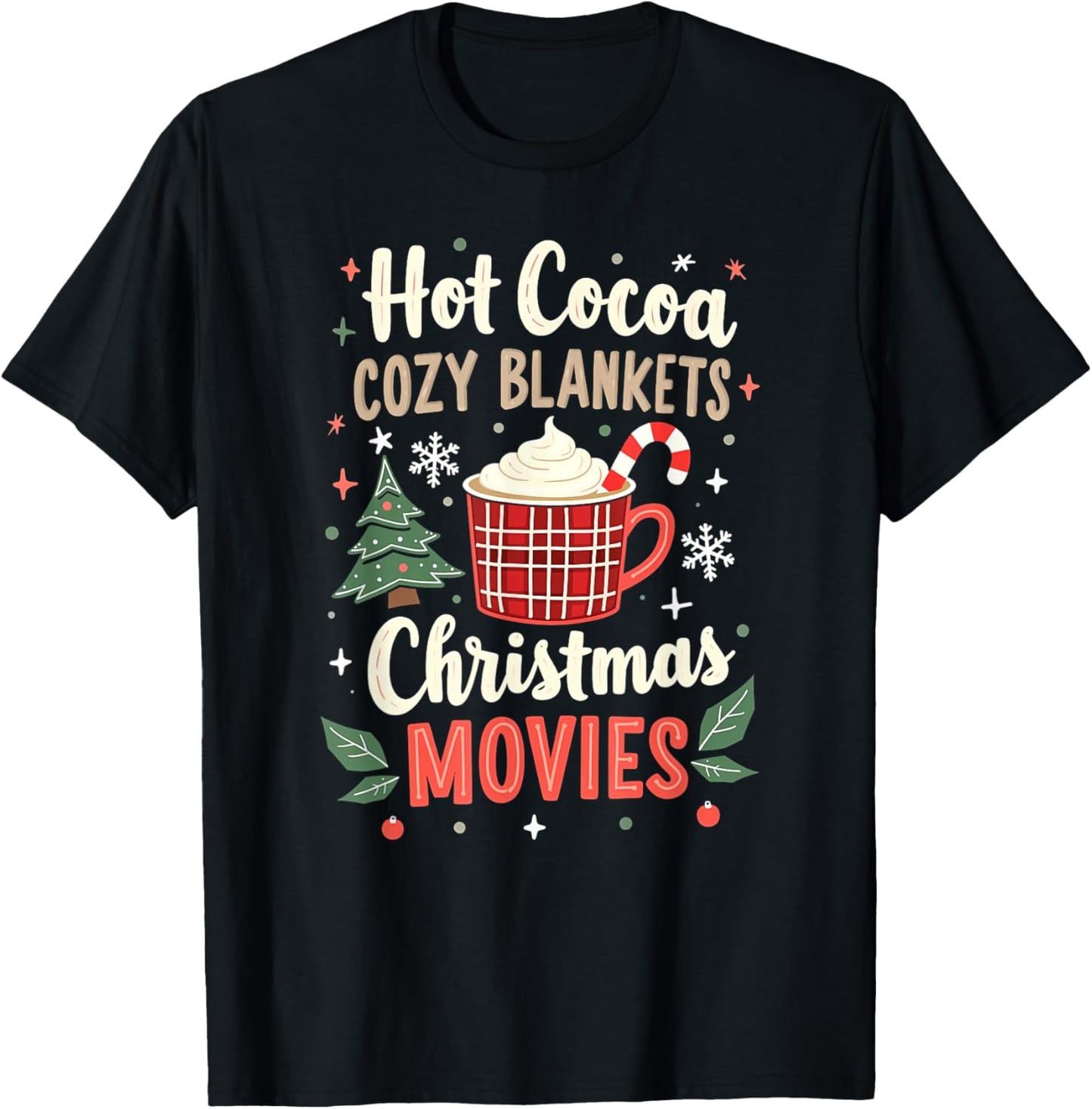 Hot Cocoa Cozy Blankets And Christmas Movies Boys Girls Xmas