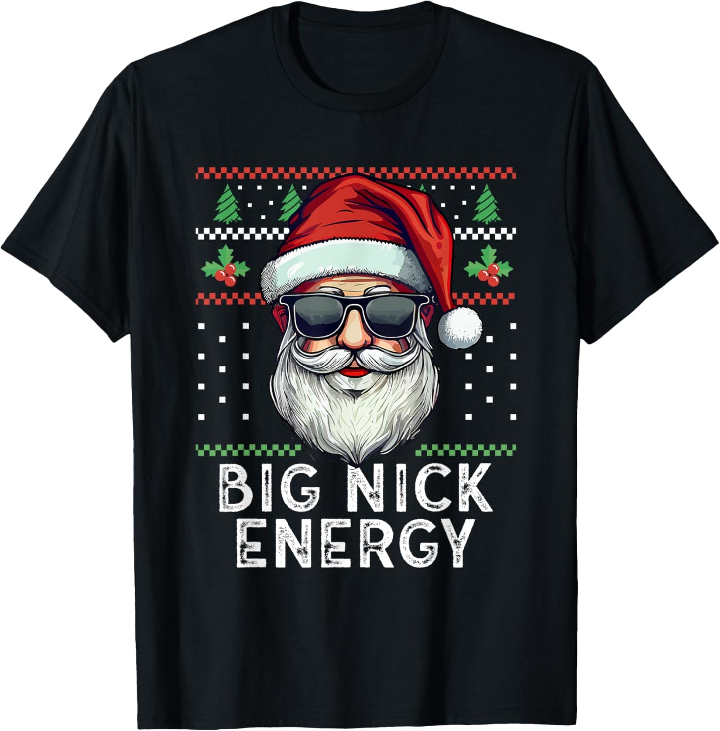 Big Nick Energy, Funny Santa with Sunglasses, Ugly Xmas