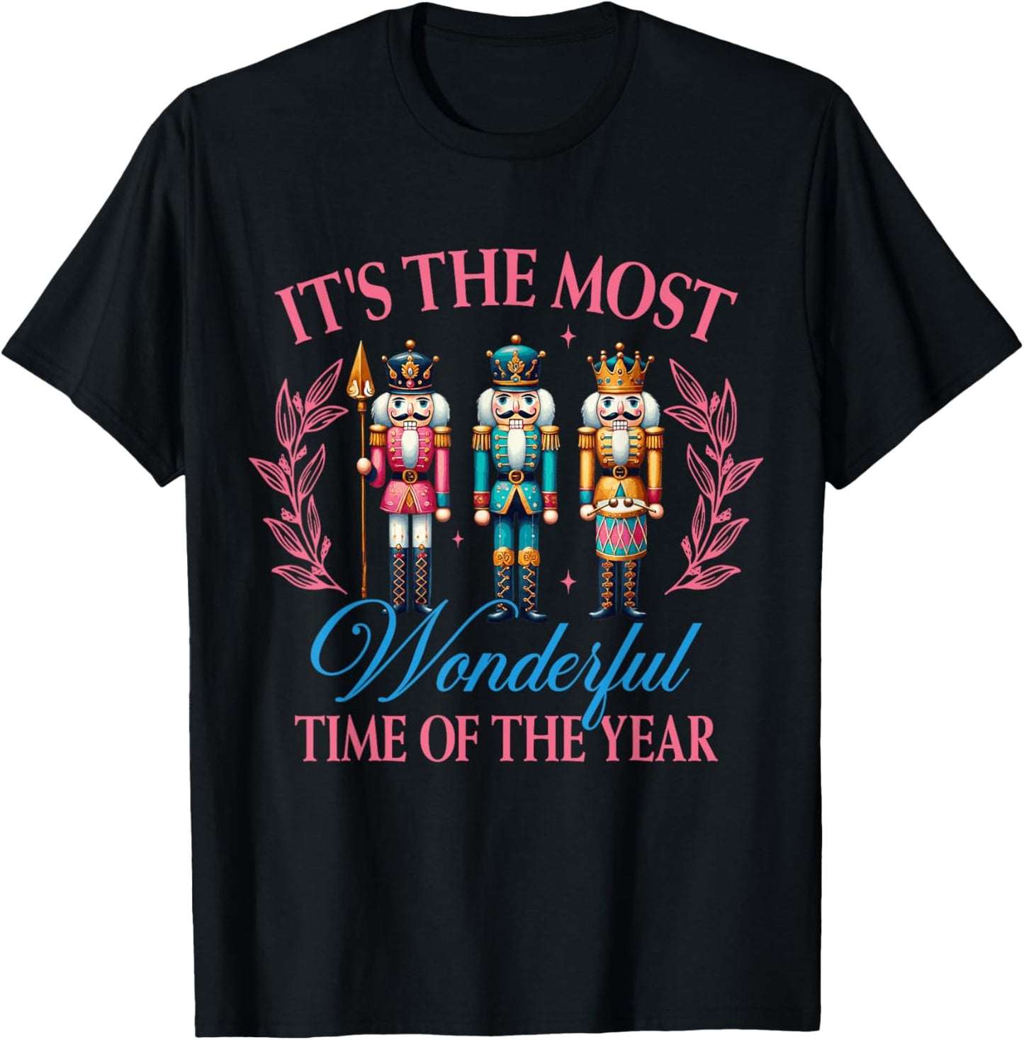 It's The Most Wonderful Time Of The Year Nutcracker Xmas