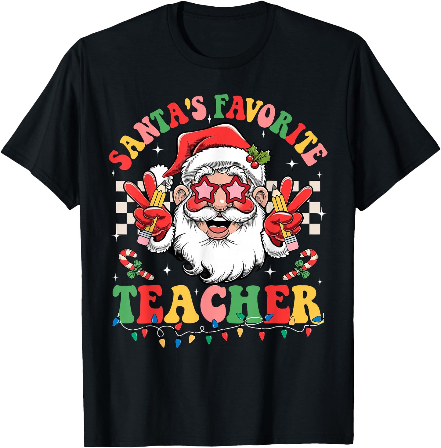 Santa's Favorite Teacher Santa Claus Christmas Men Women
