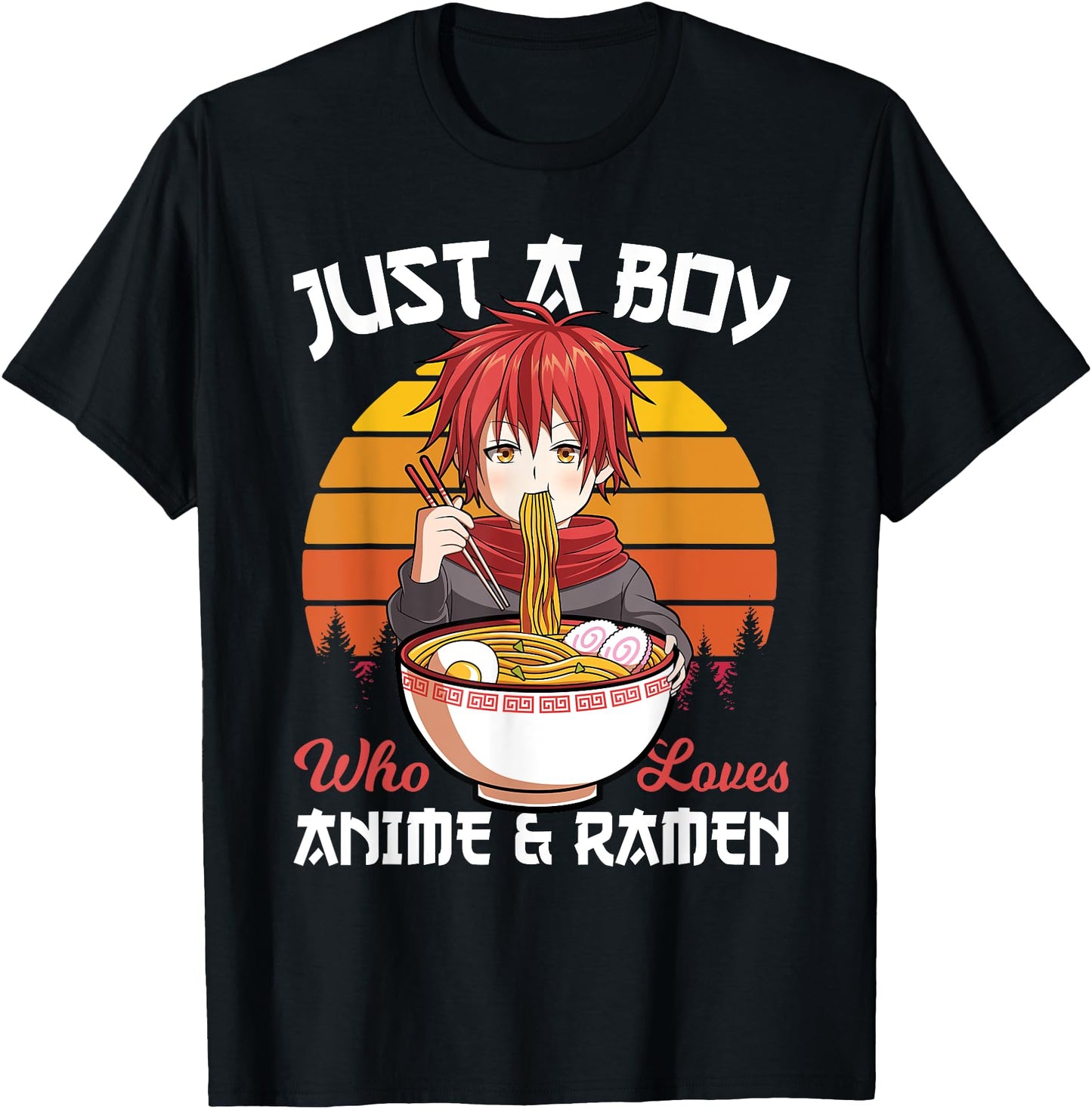 Just A Boy Who Loves Anime And Ramen Japanese Otaku