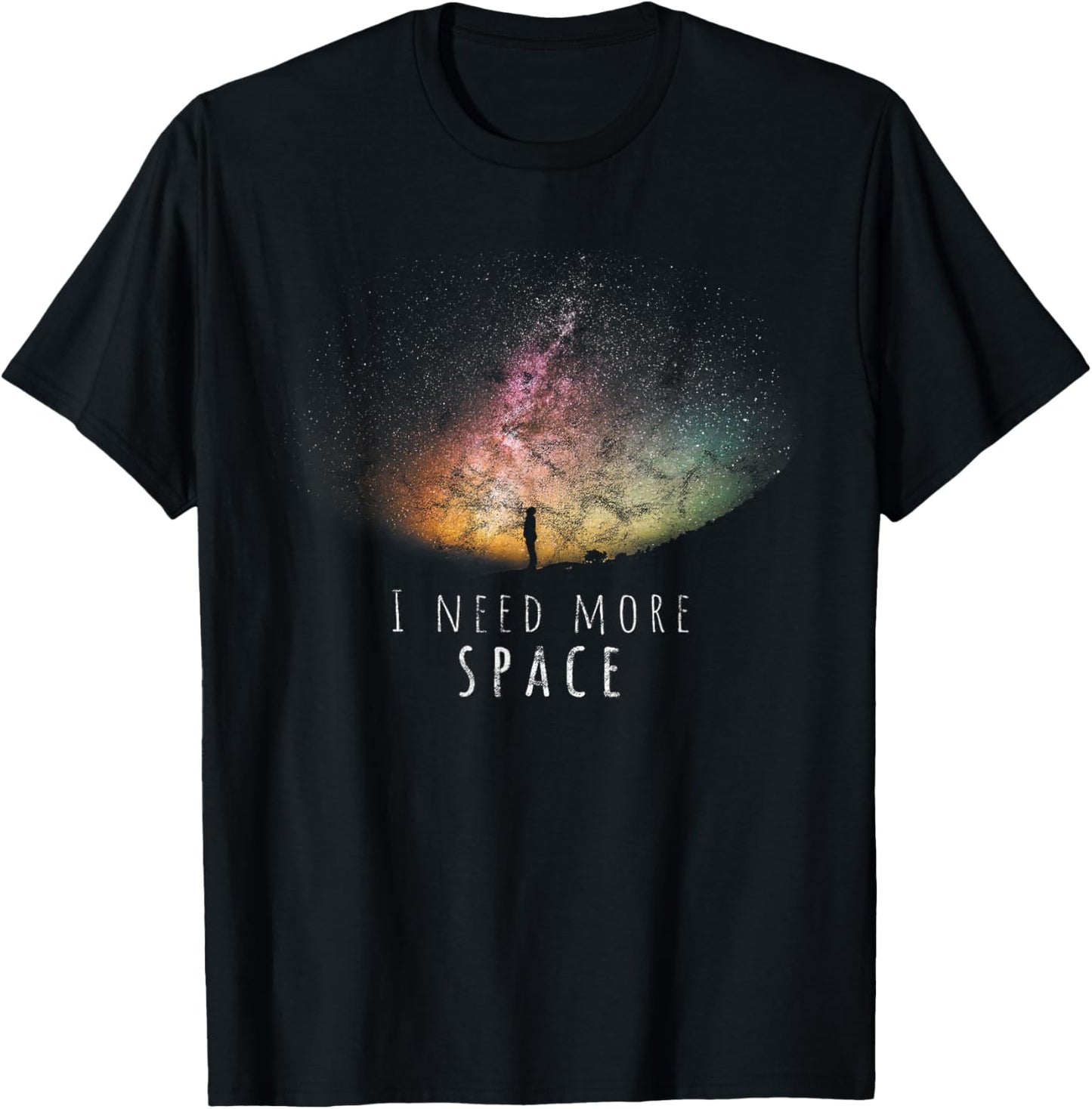 I Need Space Night sky Funny Astronomy Science Galaxy Stars