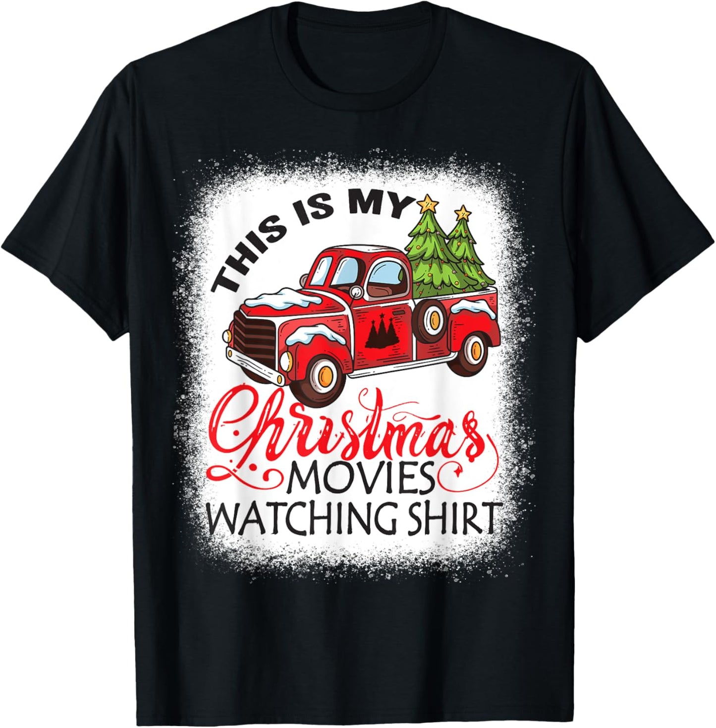 This Is My Christmas Movies Watching Shirt Bleached Xmas