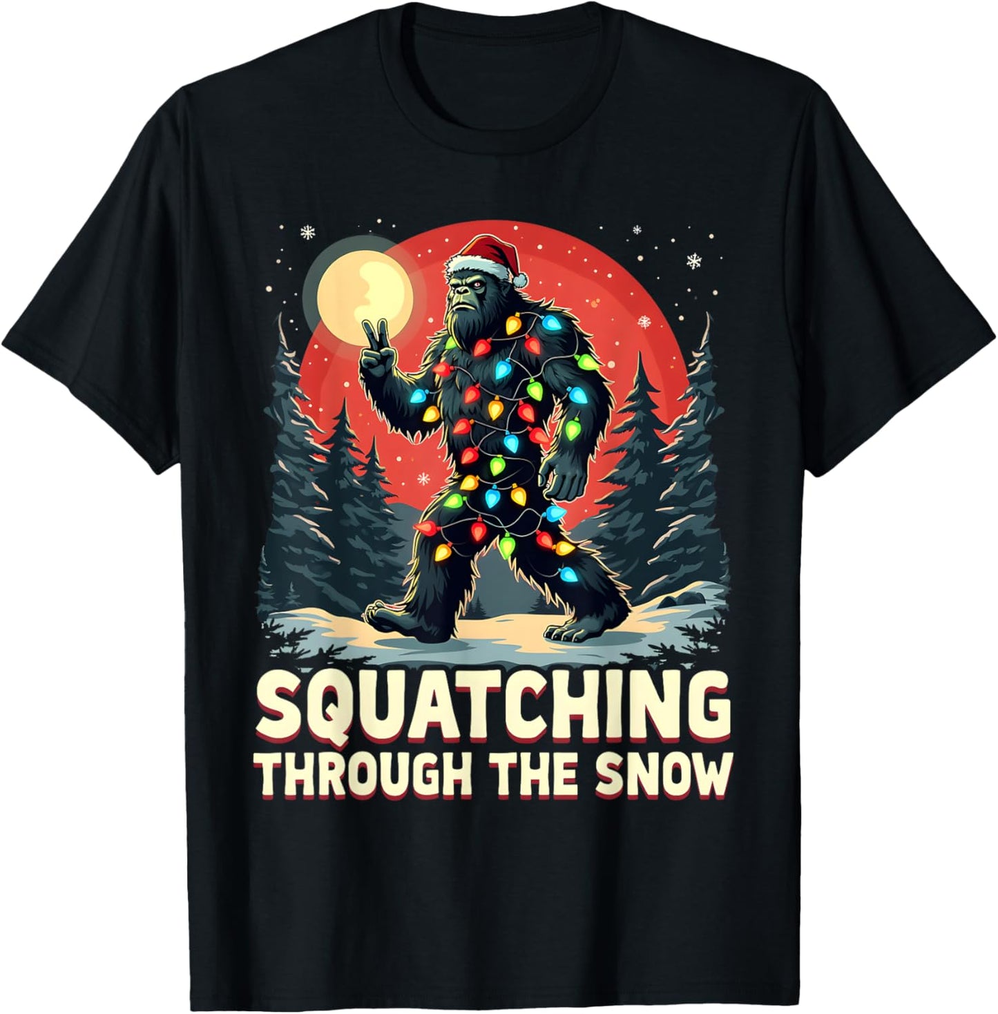 Squatching Through The Snow Xmas Christmas Bigfoot Squatch