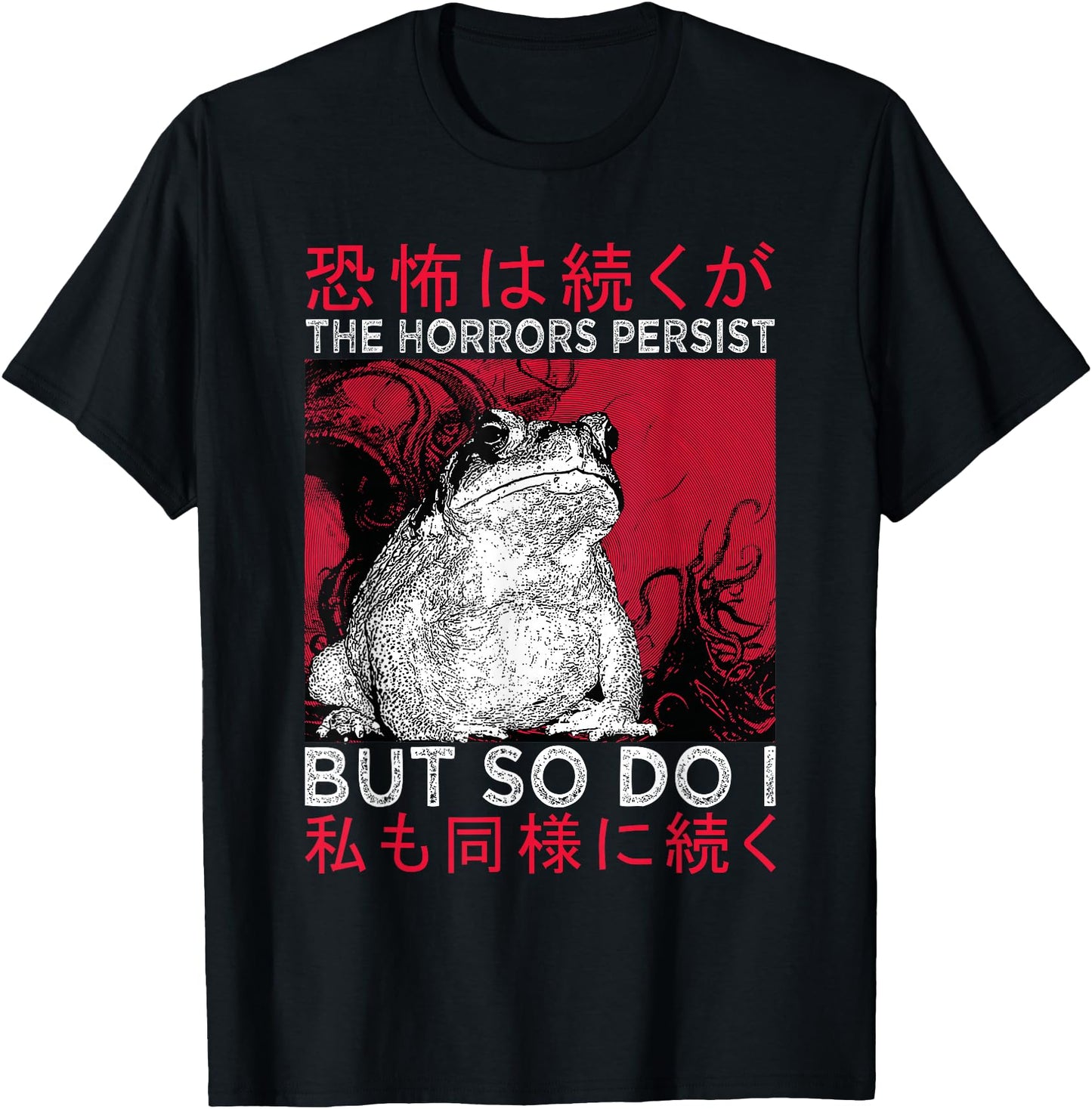 The Horrors Persist But So Do I Frog Japanese