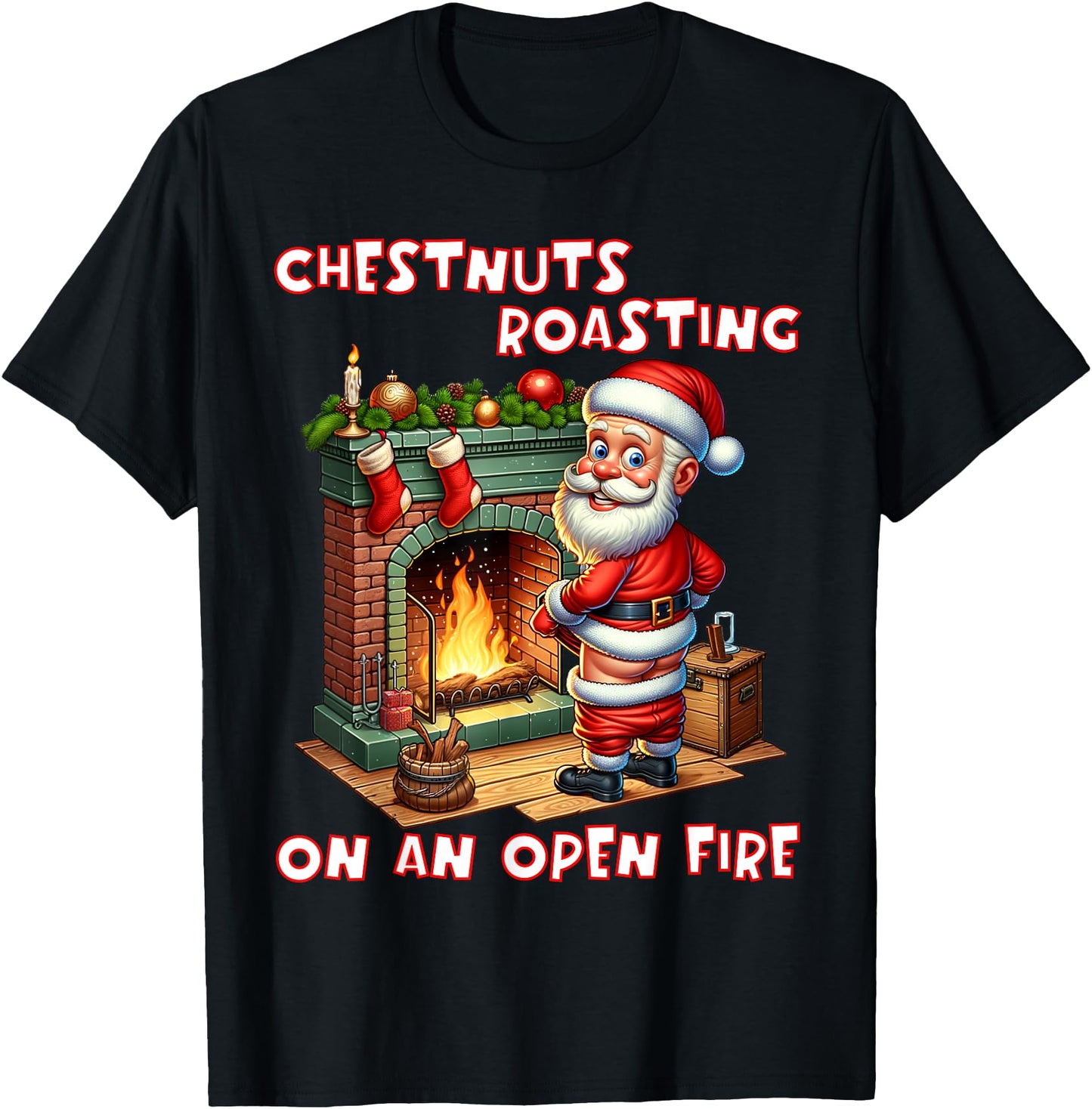 Chestnuts Roasting On Open Fire Funny Rude Santa Christmas