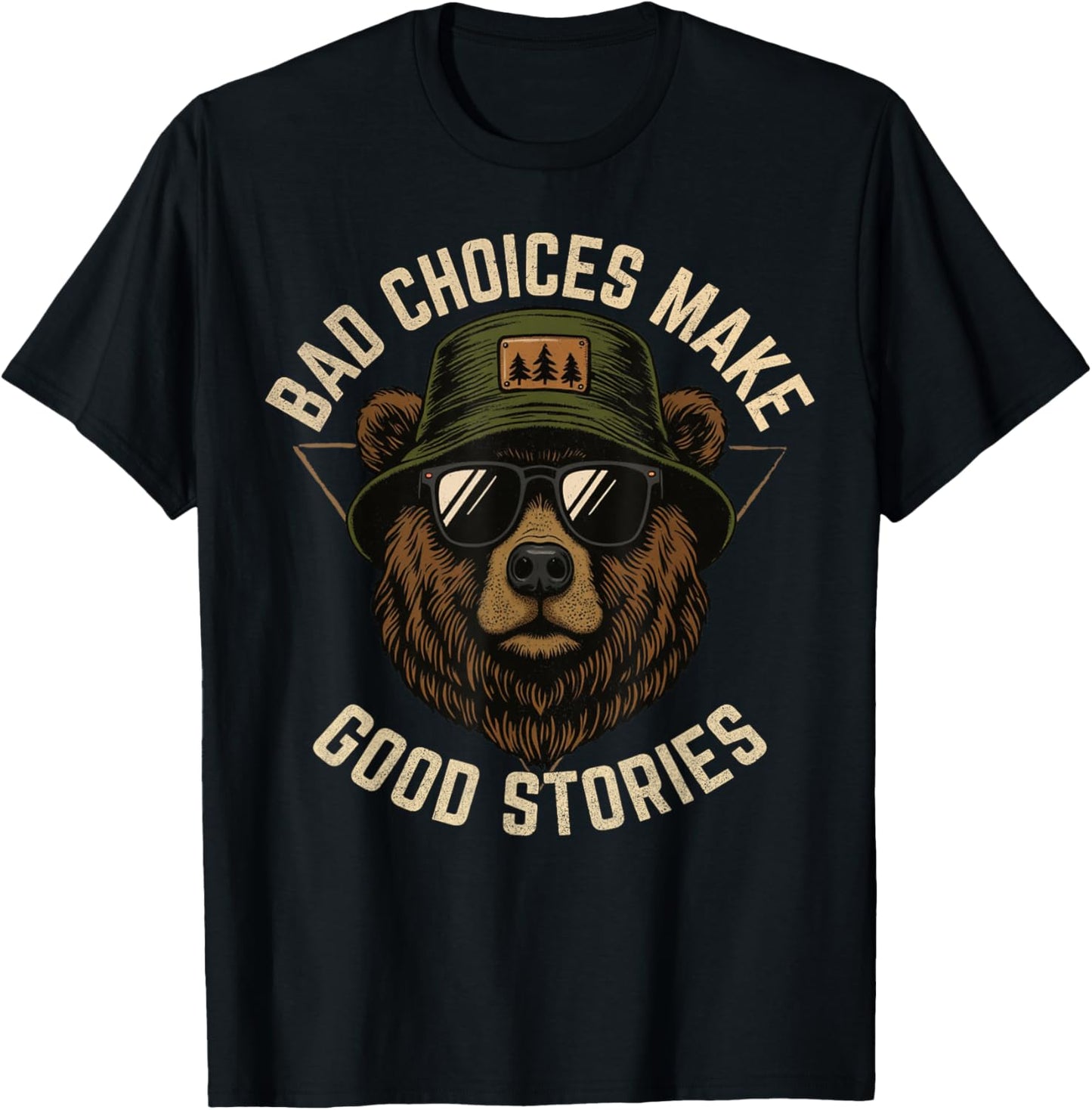 Funny Graphic Vintage Bear Bad Choices Make Good Stories
