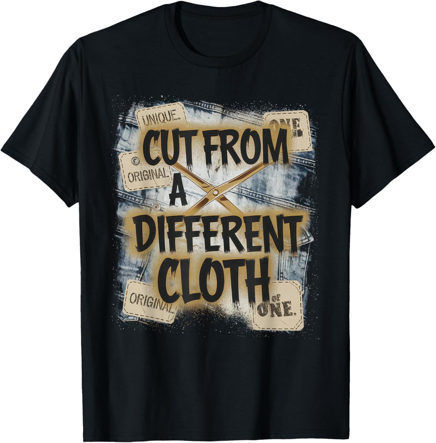 Cut From A Different Cloth Tshirt Men Women Urban Hip Hop