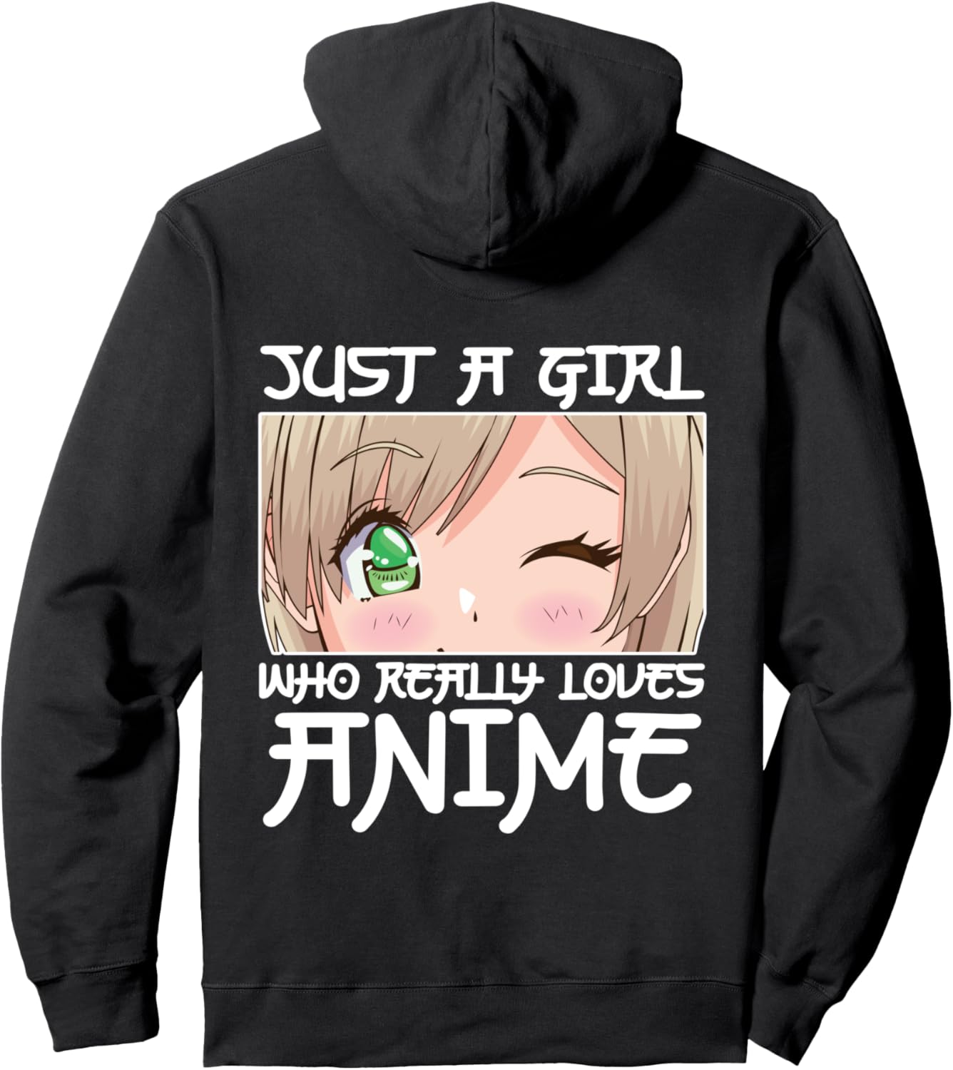 Anime Girl Japanese - Just A Girl Who Loves Anime Pullover Hoodie