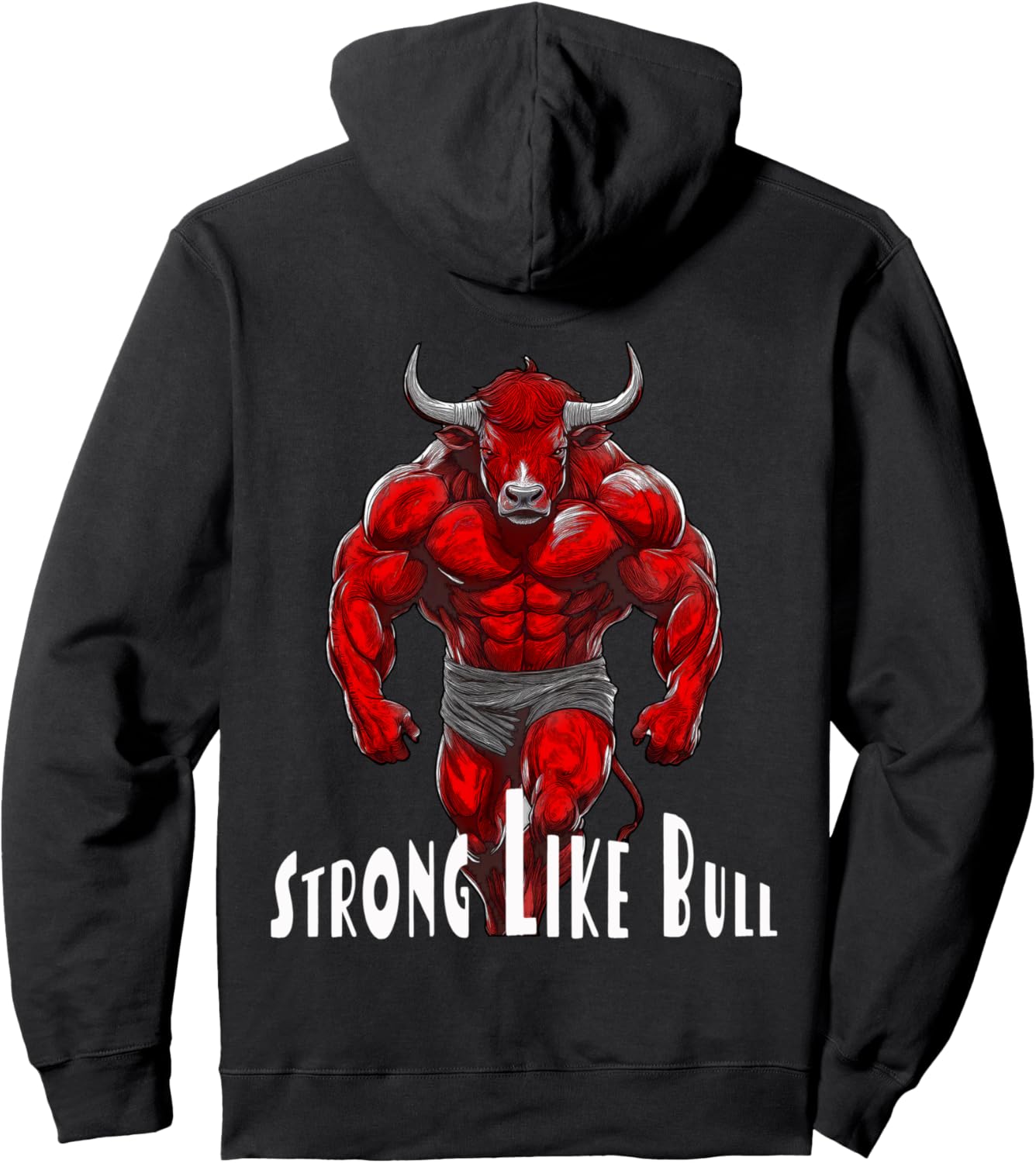 Strong Like A Bull Powerlifting Bodybuilding Workout Pullover Hoodie