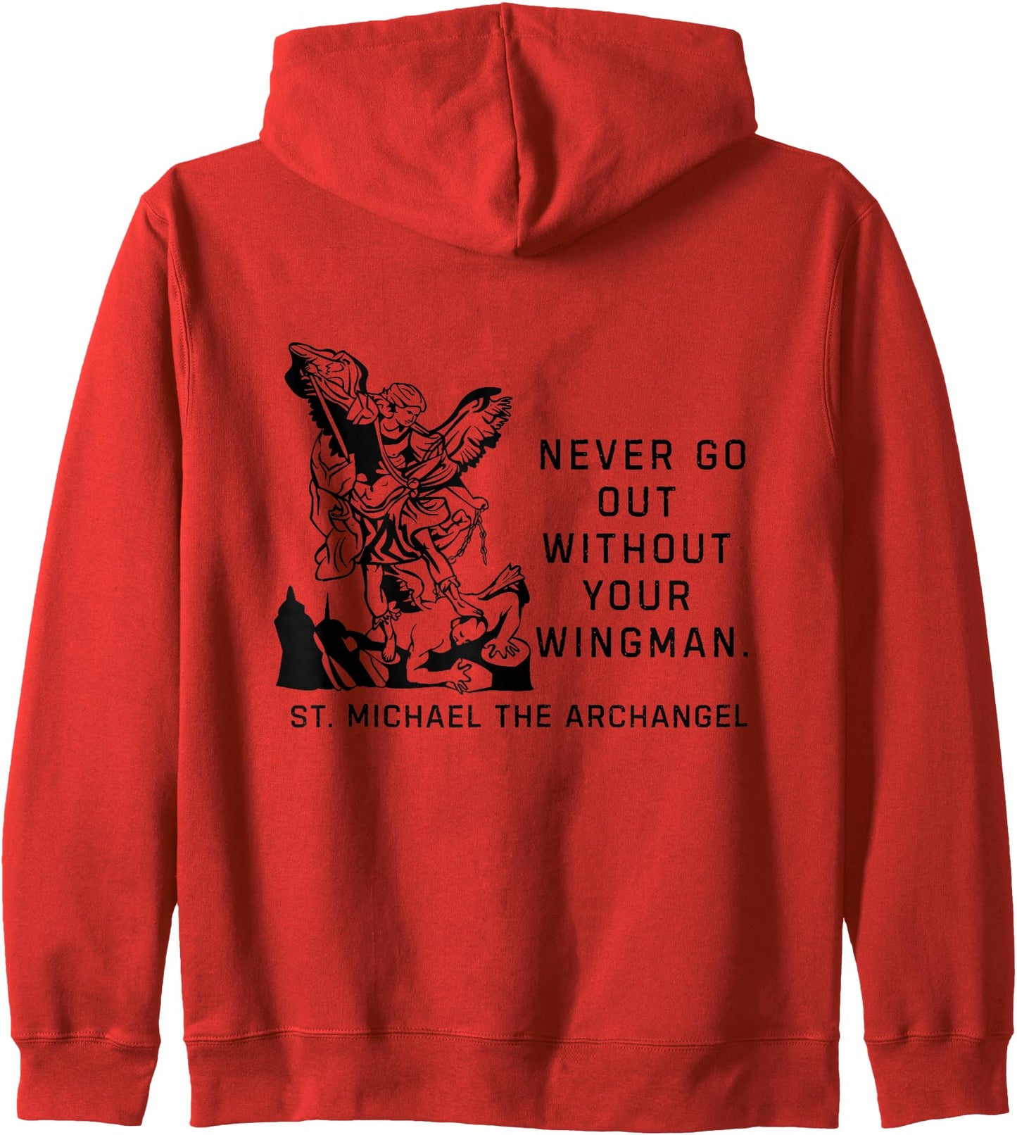 Never Go Out Without Your Wingman Christian Faith Zip Hoodie