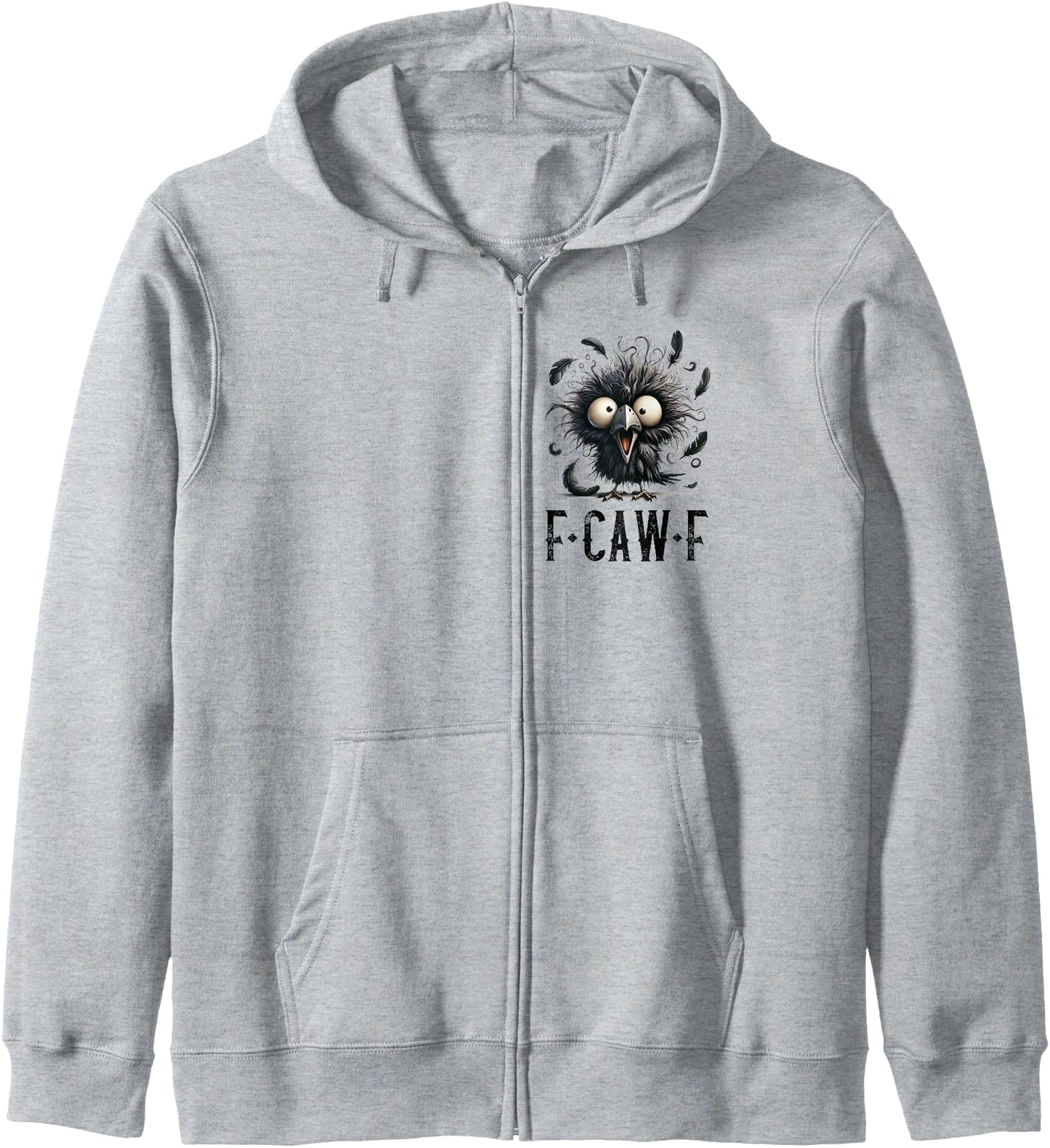 F-Caw-F Black Crow Black Bird Funny Crow F-Caw-F Zip Hoodie