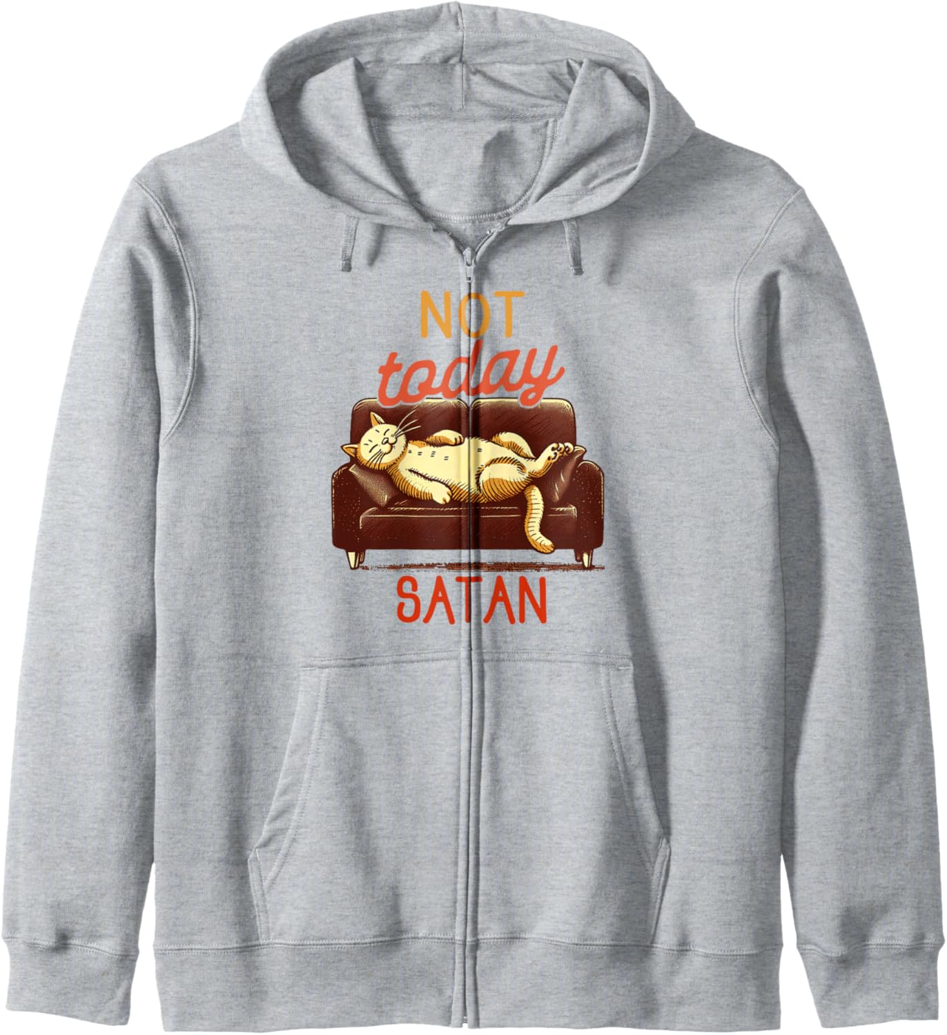 Cat Mom Lazy Cat Lady Nap Queen Not That Today Satan Zip Hoodie