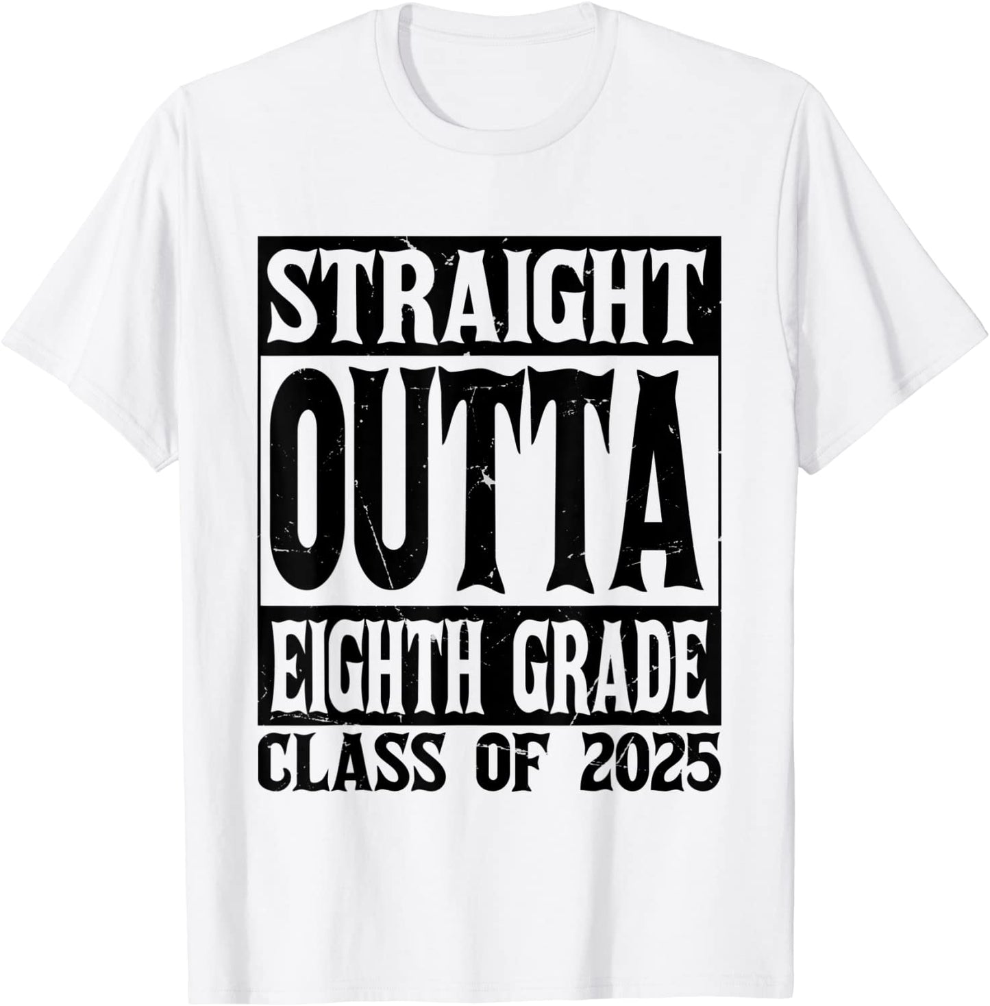 Straight Outta 8th Grade Class of 2025 Graduation T-Shirt