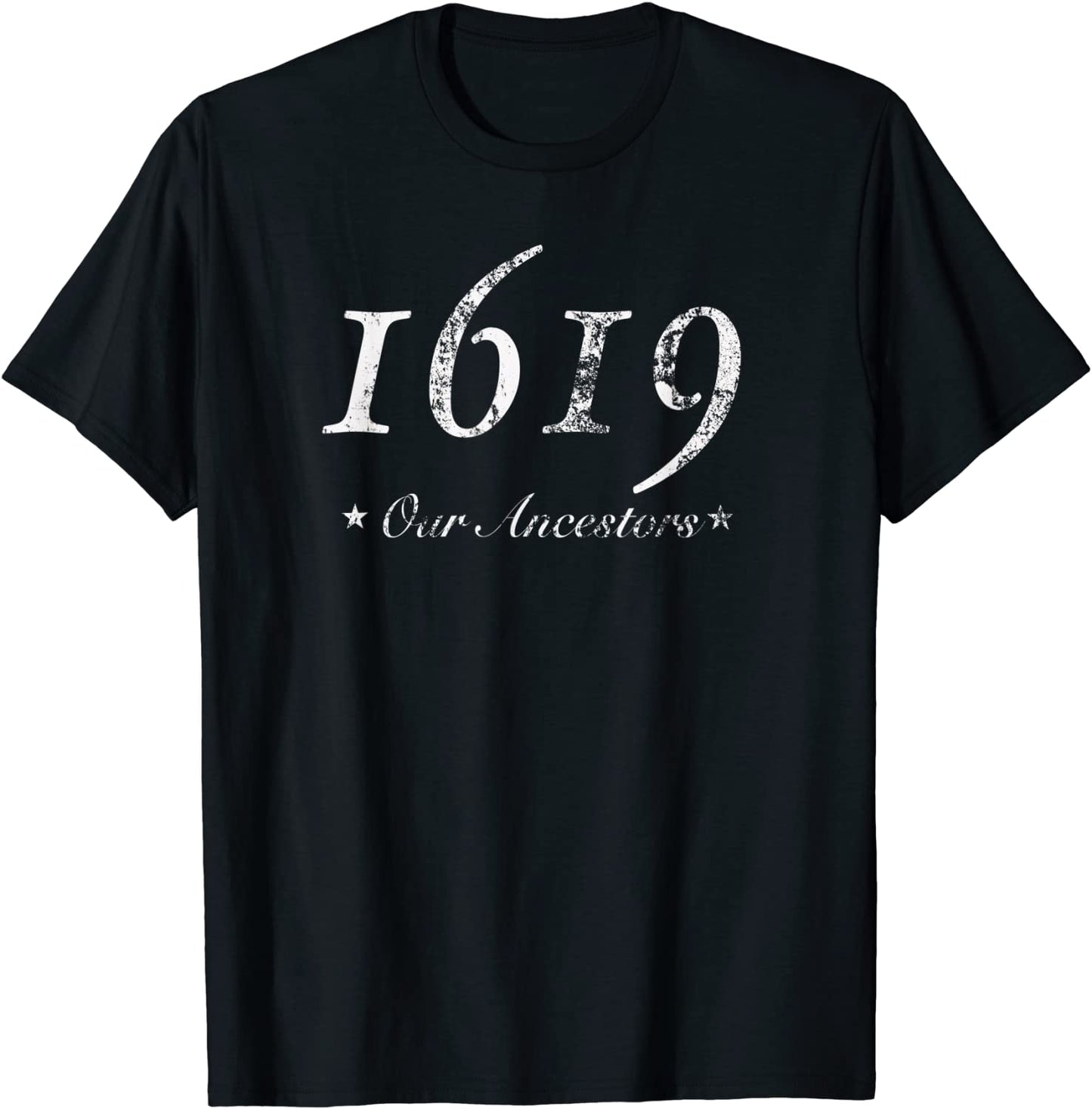 1619 Our Ancestors T-Shirt