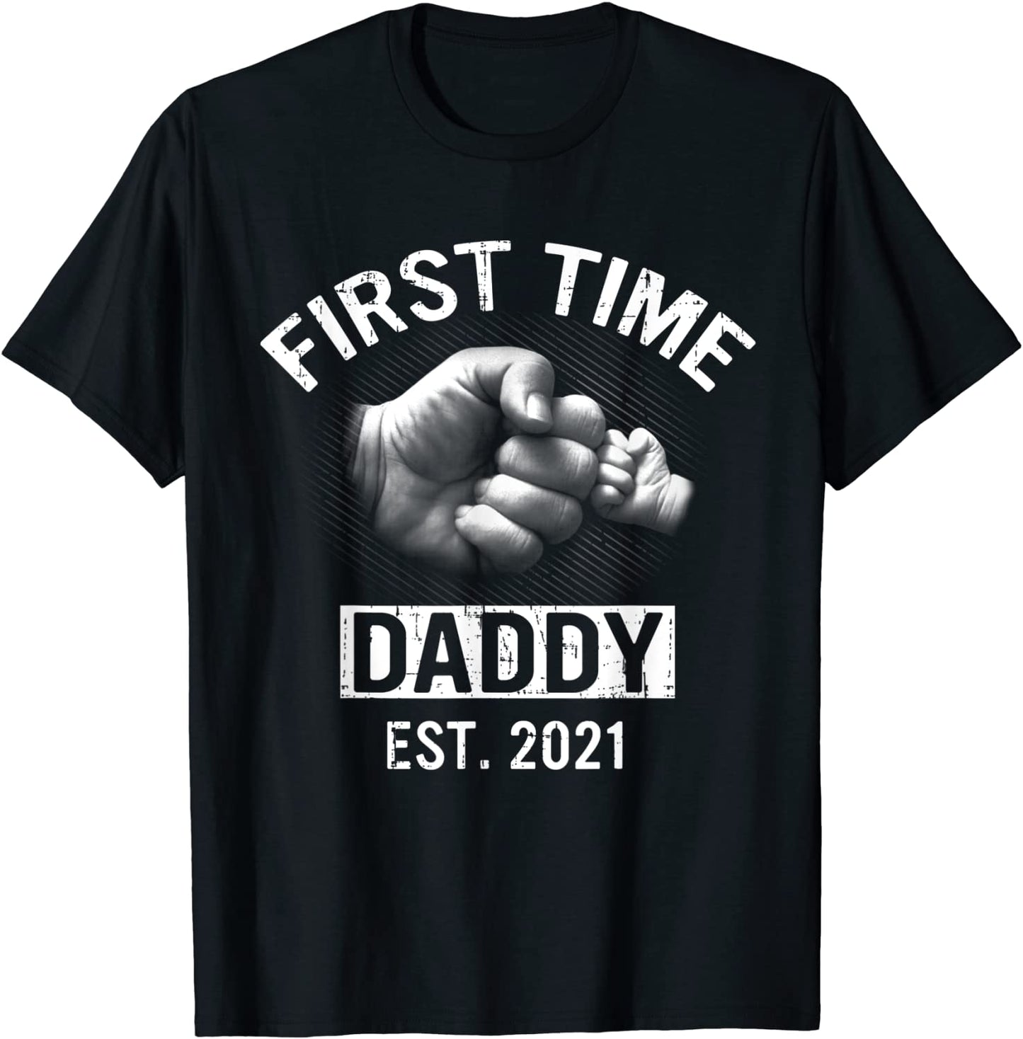 First Time Daddy New Dad Est 2021 Shirt Fathers Day gift T-Shirt
