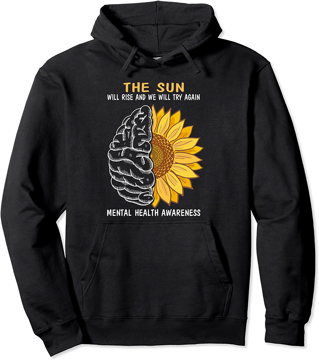 The sun will rise mental health awareness Hoodie