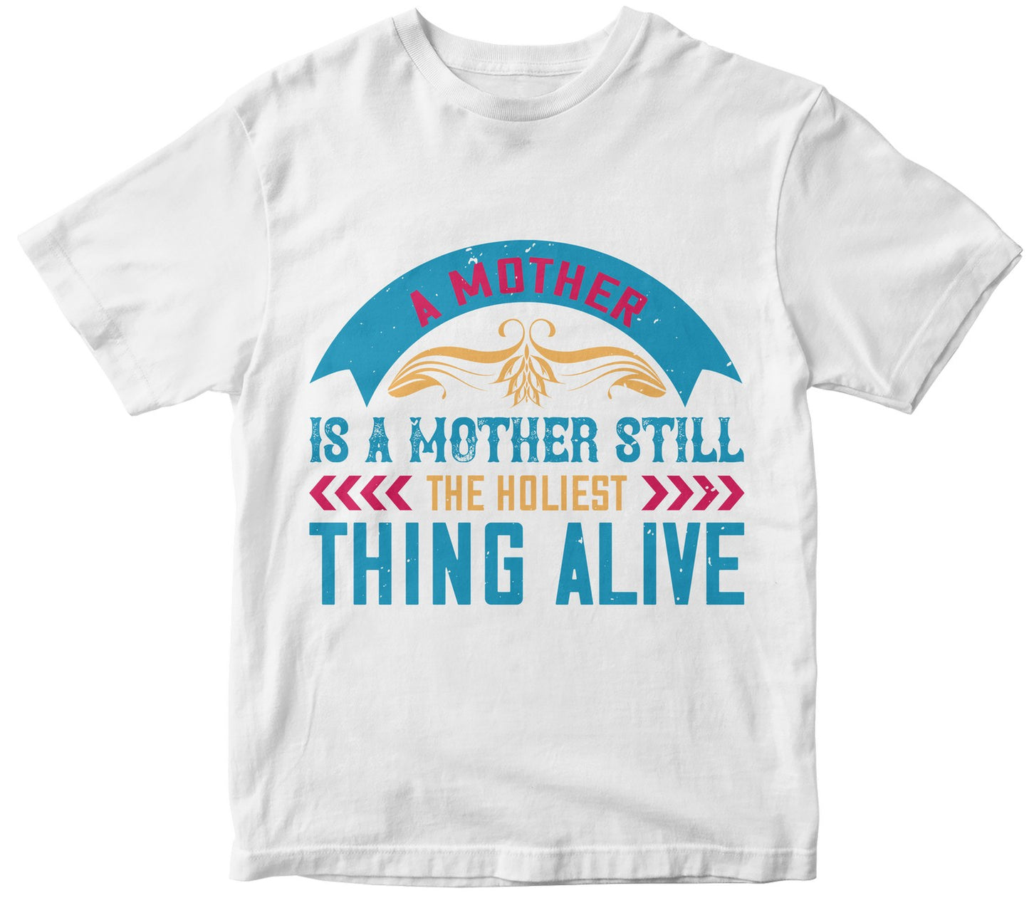 A Mother Is A Mother Still, The Holiest Thing Alive Collection