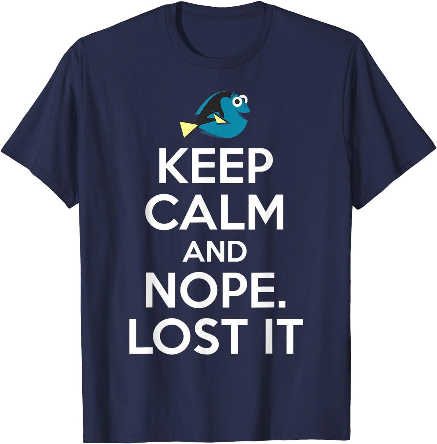 Disney Pixar Finding Dory Nope Lost It Graphic T-Shirt T-Shirt