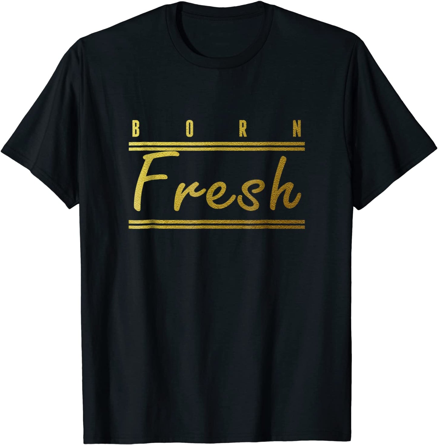 Born Fresh Gold T-Shirt Sneaker Heads Basketball shoes fresh