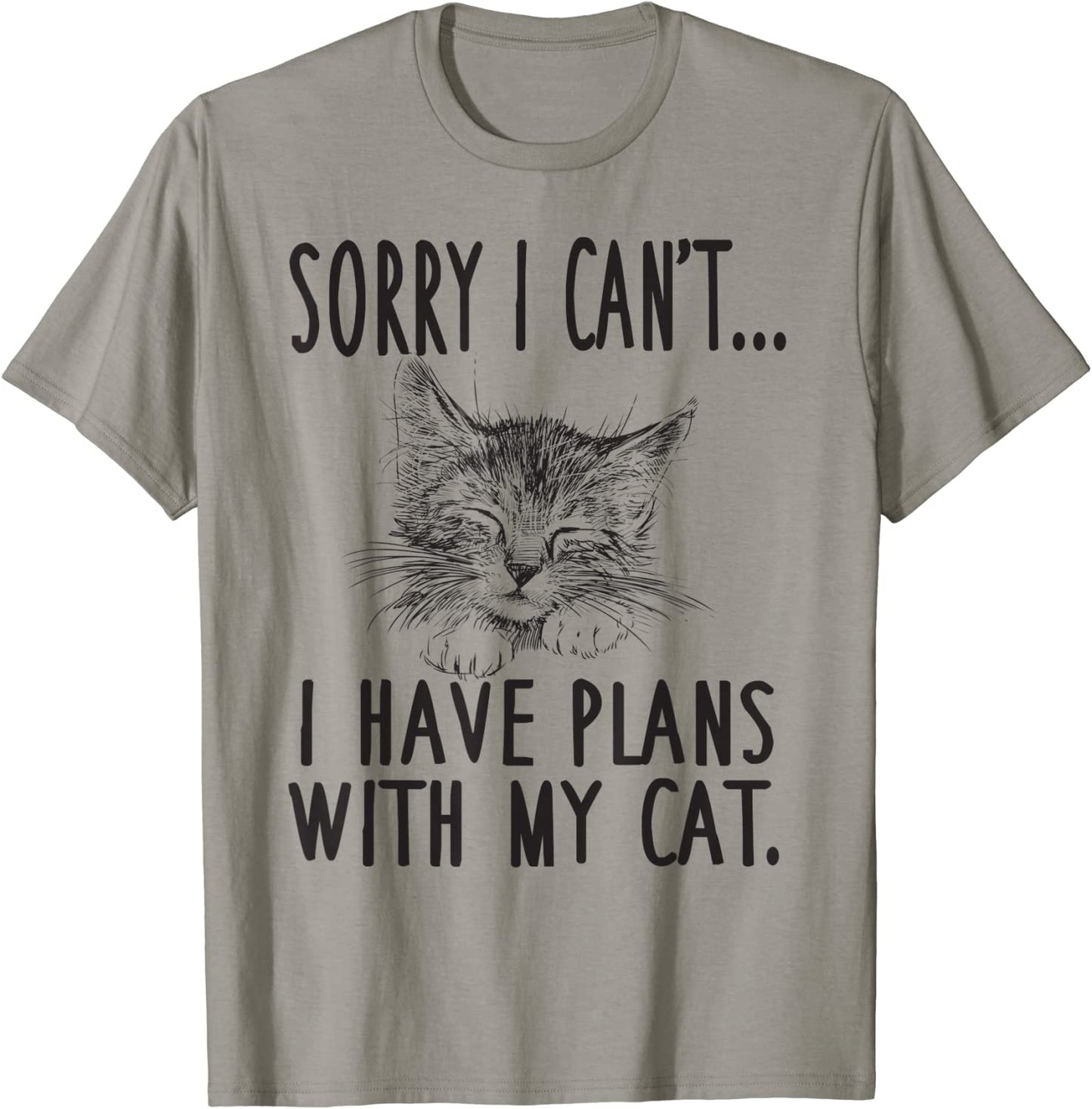 Sorry I Cant I Have Plans With My Cat Cute Cat T-Shirt