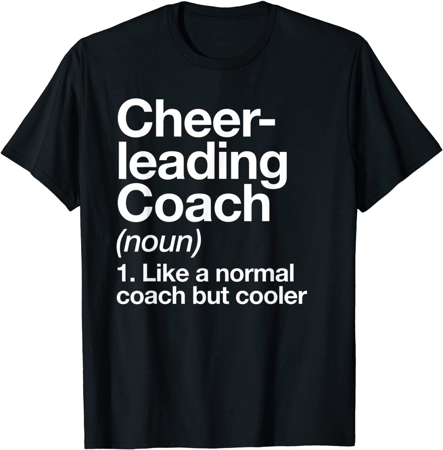 Cheerleading Coach Definition Sports Funny Trainer School T-Shirt