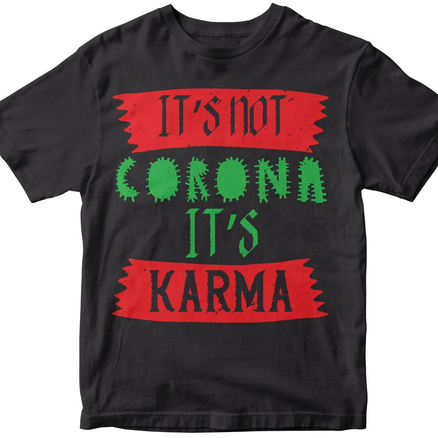 Its Not Corona Its Carma
