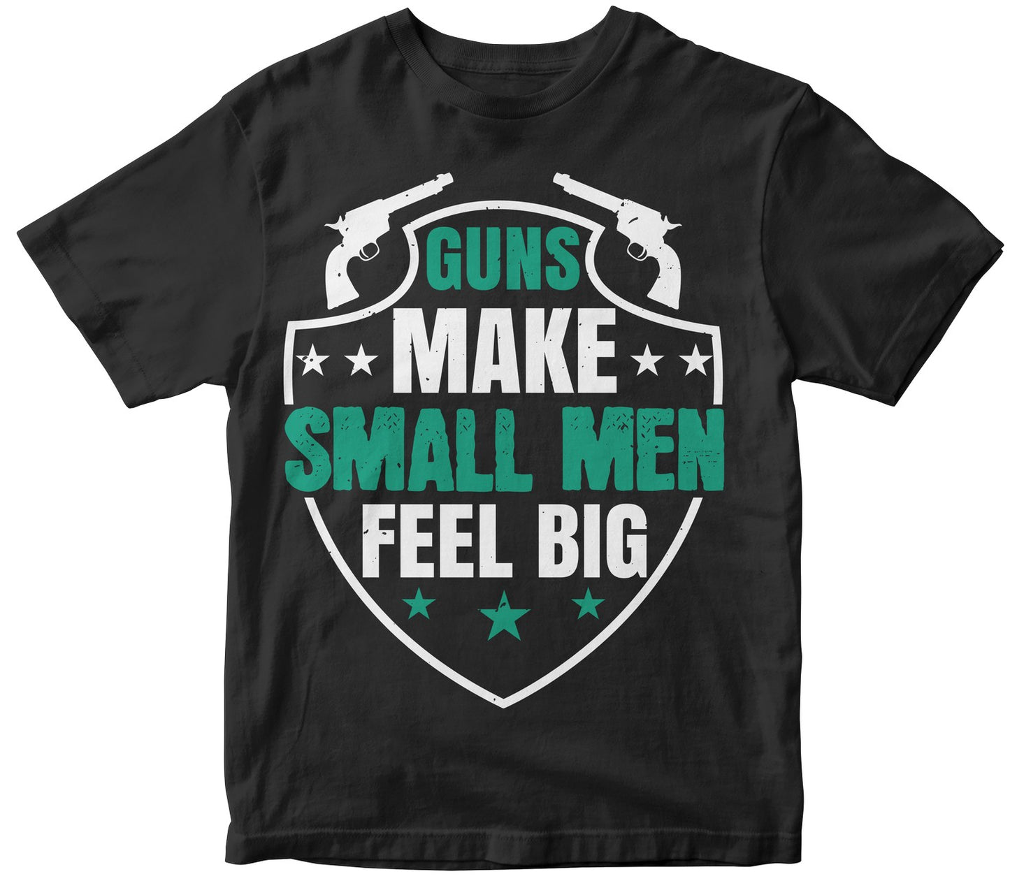 Guns Make Small Men Feel Big Collection
