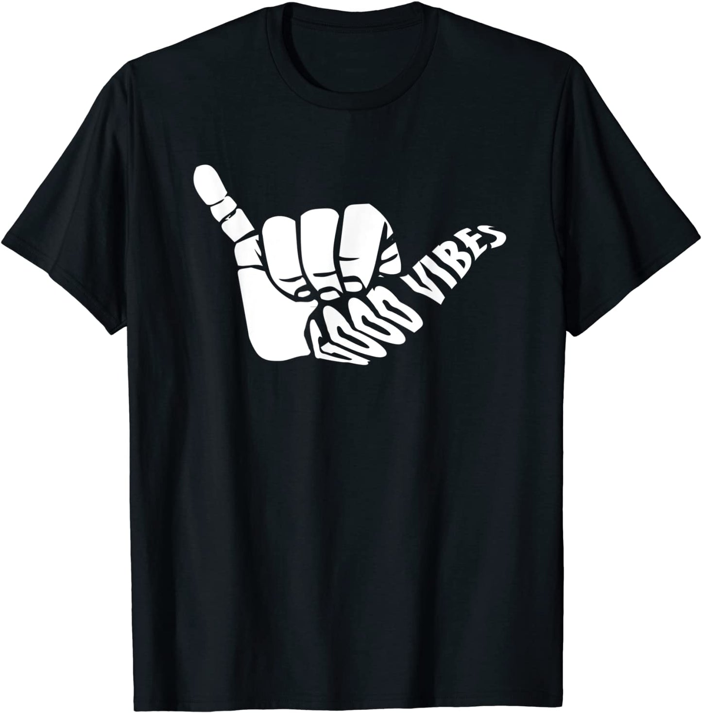 Good Vibes T-Shirt For Chill People