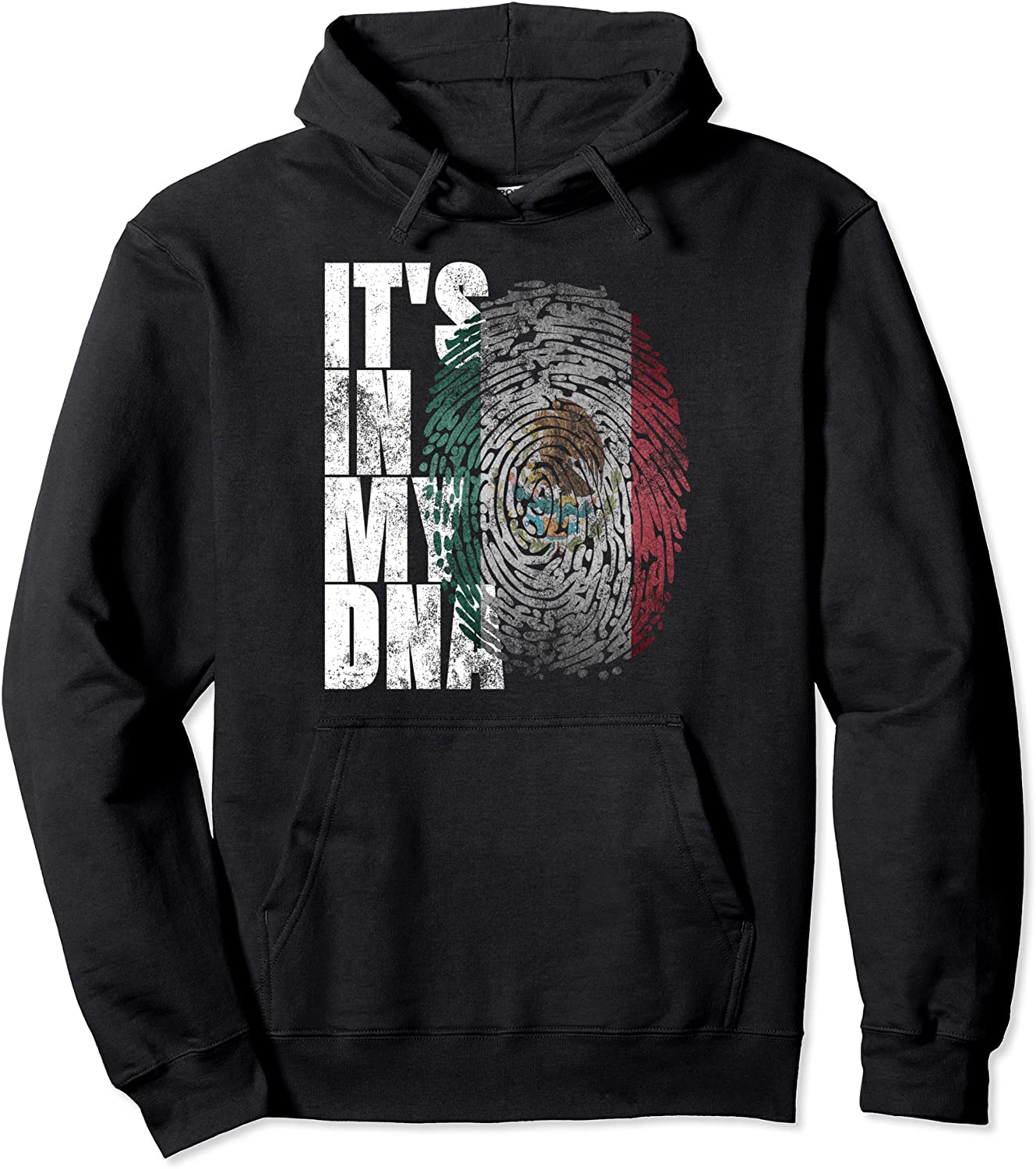 Its In My DNA Mexican Shirt Proud Hispanic Gift Mexico Flag Pullover Hoodie