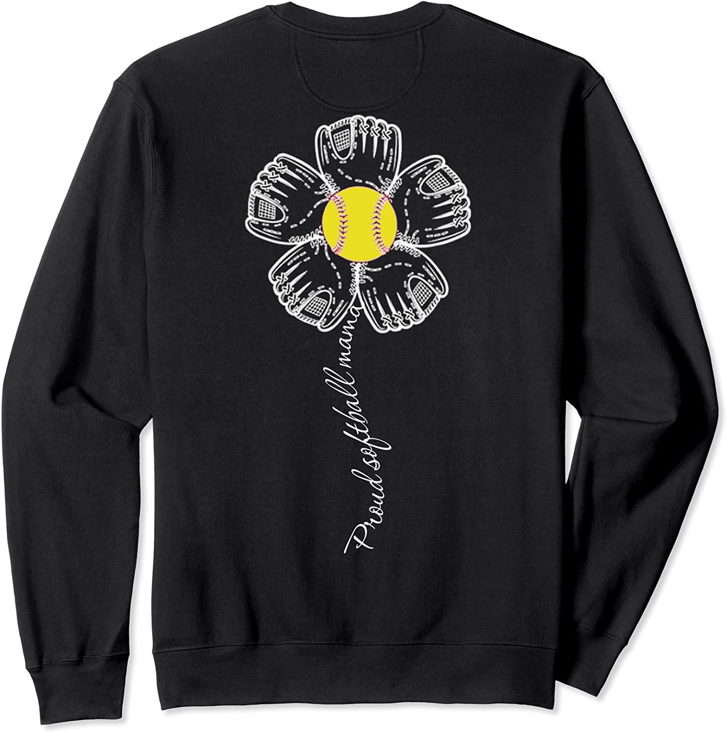 Proud Softball Mama Flower Mothers Day On Back Sweatshirt