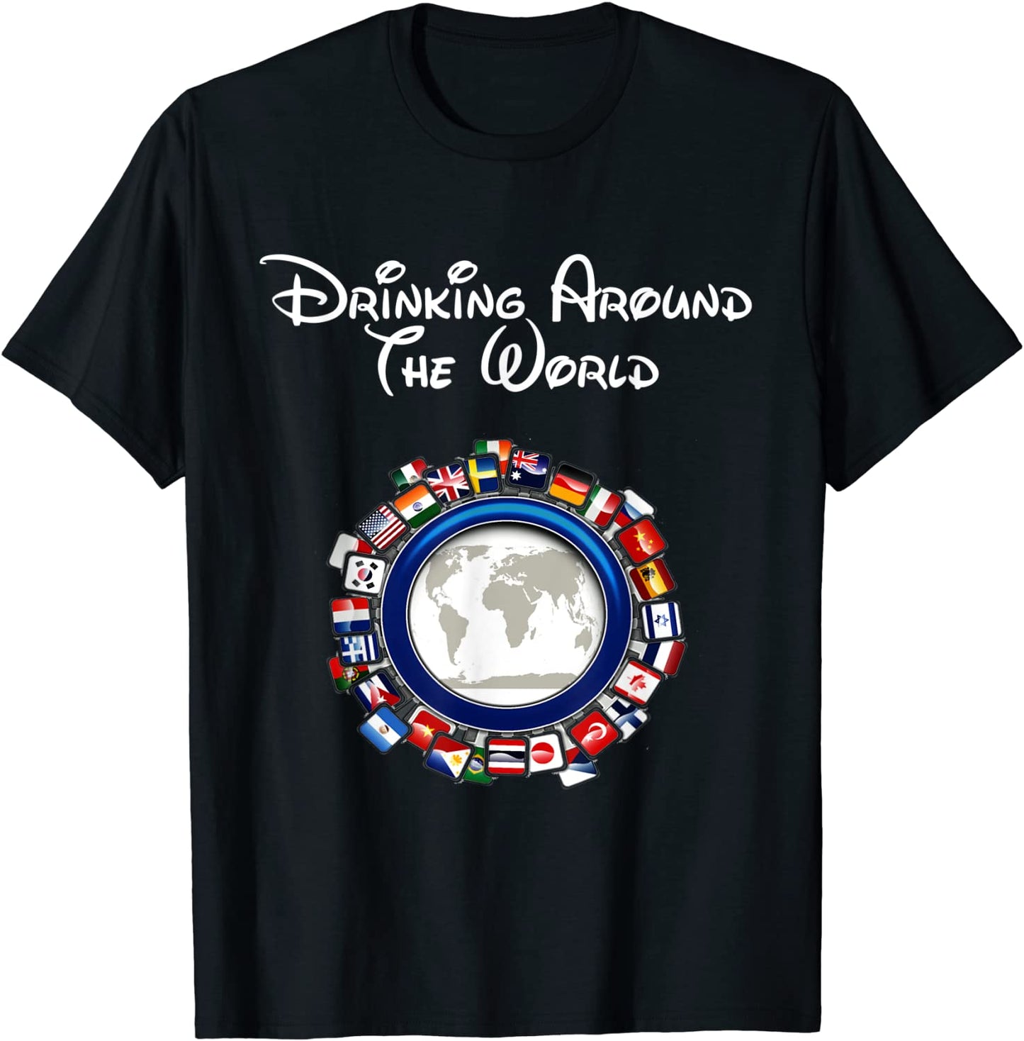 Drinking Around the World Adult Vacation Gift Shirt T-Shirt