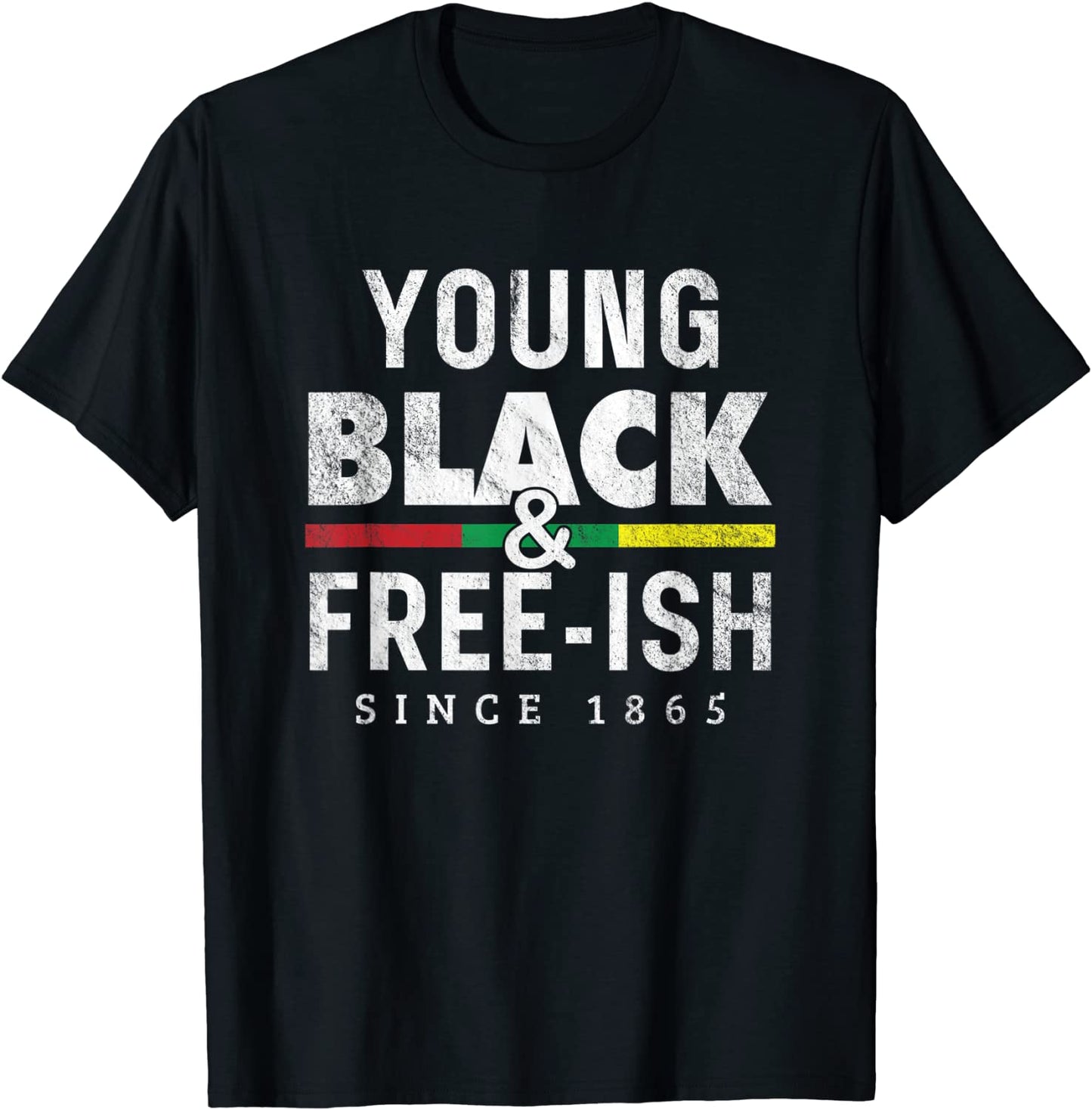 Young Black Free-ish 1865 Juneteenth T-Shirt