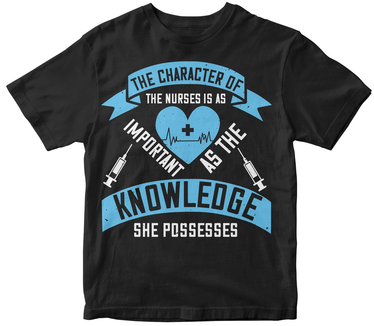 The Character Of The Nurses Is As Important As The Knowledge She Possesses