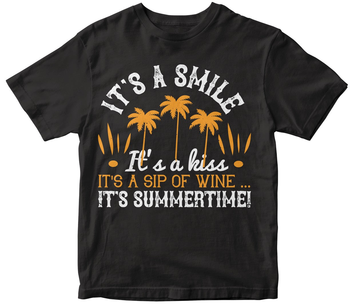 It'S A Smile, It'S A Kiss, It'S A Sip Of Wine ... It'S Summertime
