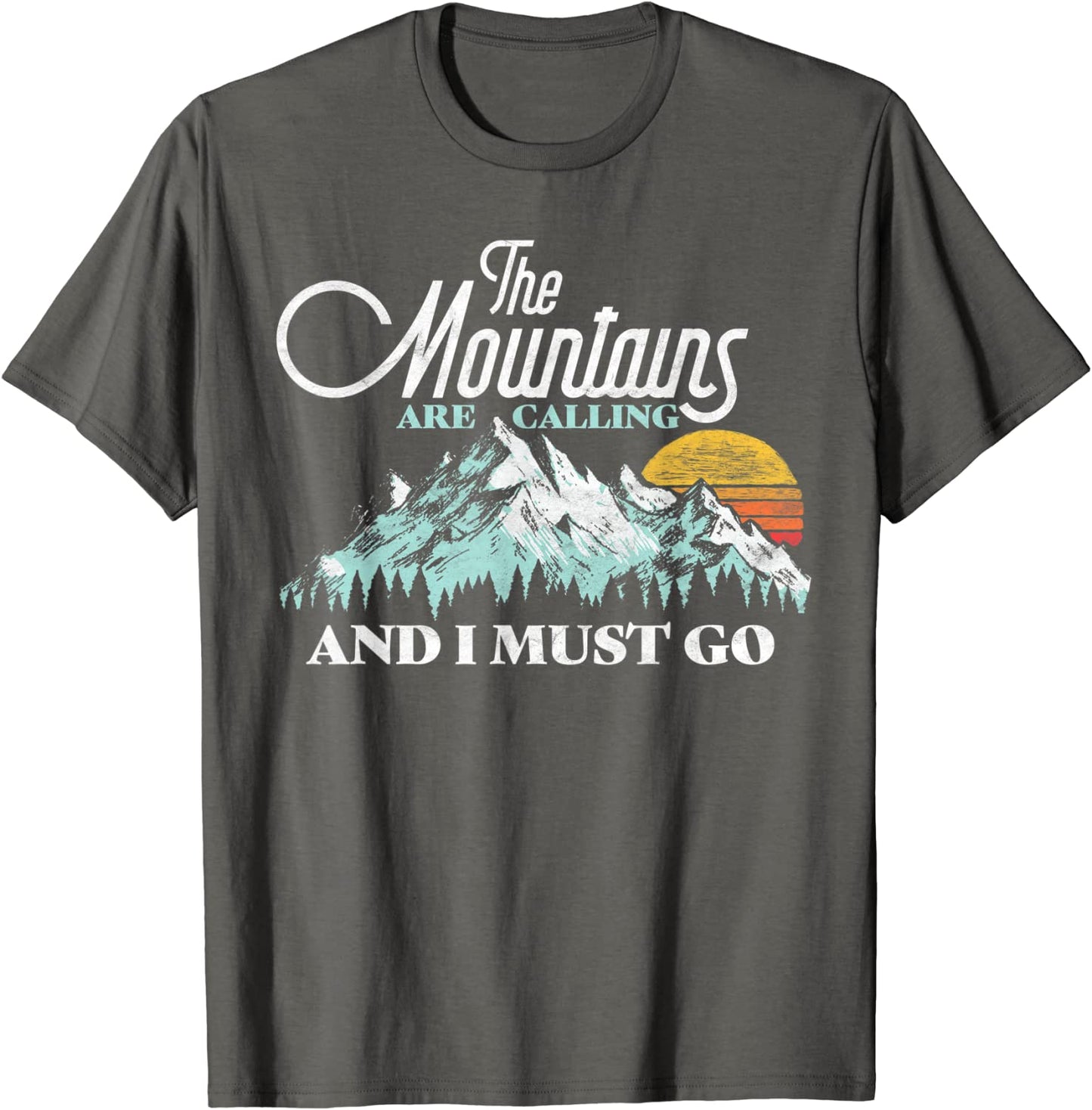 Mountains Are Calling I Must Go Retro 80s Vibe Graphic T-Shirt