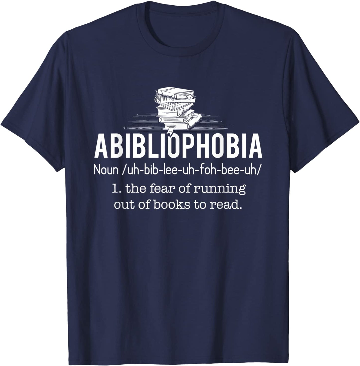 Abibliophobia - Funny Reading Bookworm Reader Gift T-Shirt